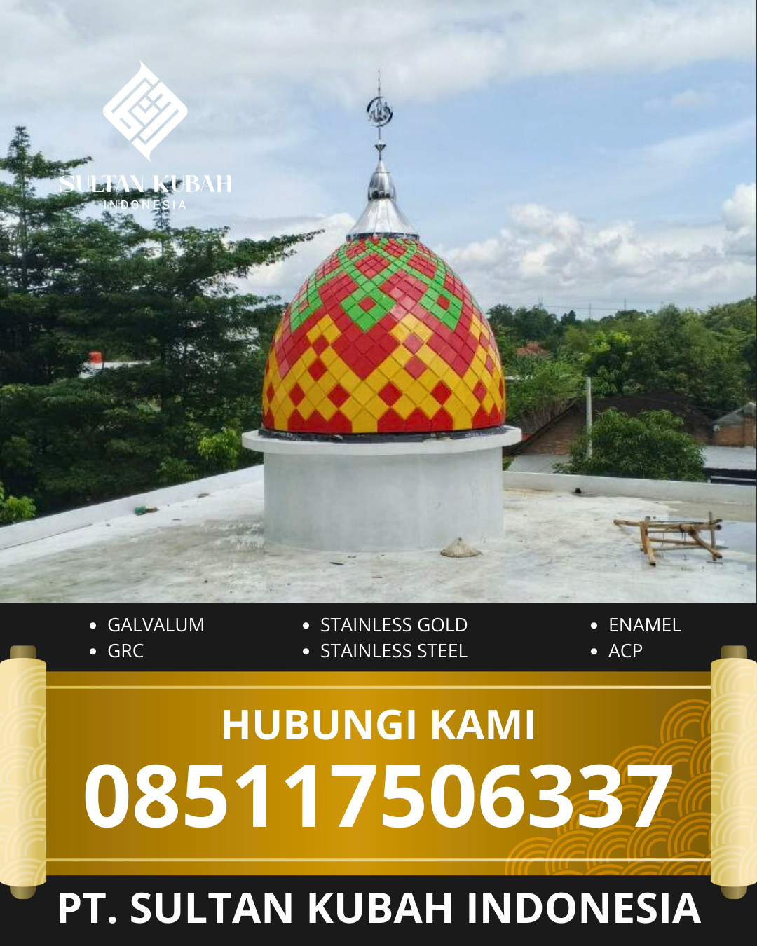 SPESIALIS KUBAH MASJID GARANSI RESMI DI KOTA PALU, SULAWESI TENGAH (WA: 085117506337)