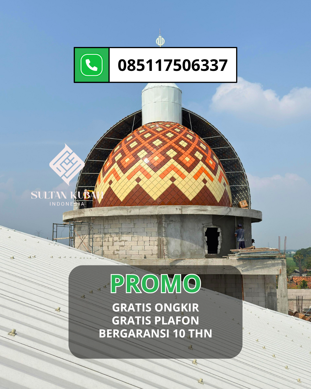 PABRIK KUBAH MASJID GALVALUM MODERN DI KEC. BANGGAI UTARA, KAB. BANGGAI (WA: 085117506337)
