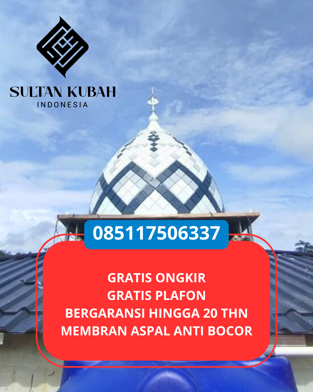 KUBAH MASJID EKSKLUSIF DI KEC. KOTA BALIKPAPAN TENGAH, KOTA BALIKPAPAN, KALIMANTAN TIMUR (WA: 085117506337)