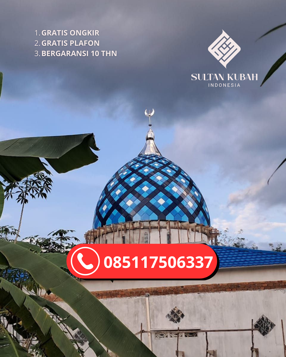 PRODUSEN KUBAH MASJID EKSKLUSIF DI KEC. SIPATANA, KOTA GORONTALO (WA: 085117506337)