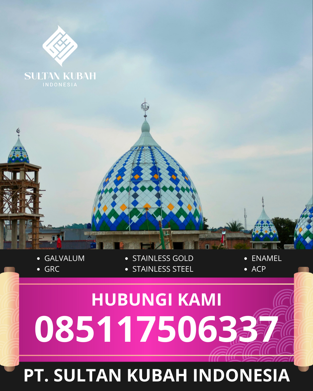 SPESIALIS KUBAH MASJID GARANSI RESMI DI KEC. GORONTALO SELATAN, KOTA GORONTALO, SULAWESI (WA: 085117506337)