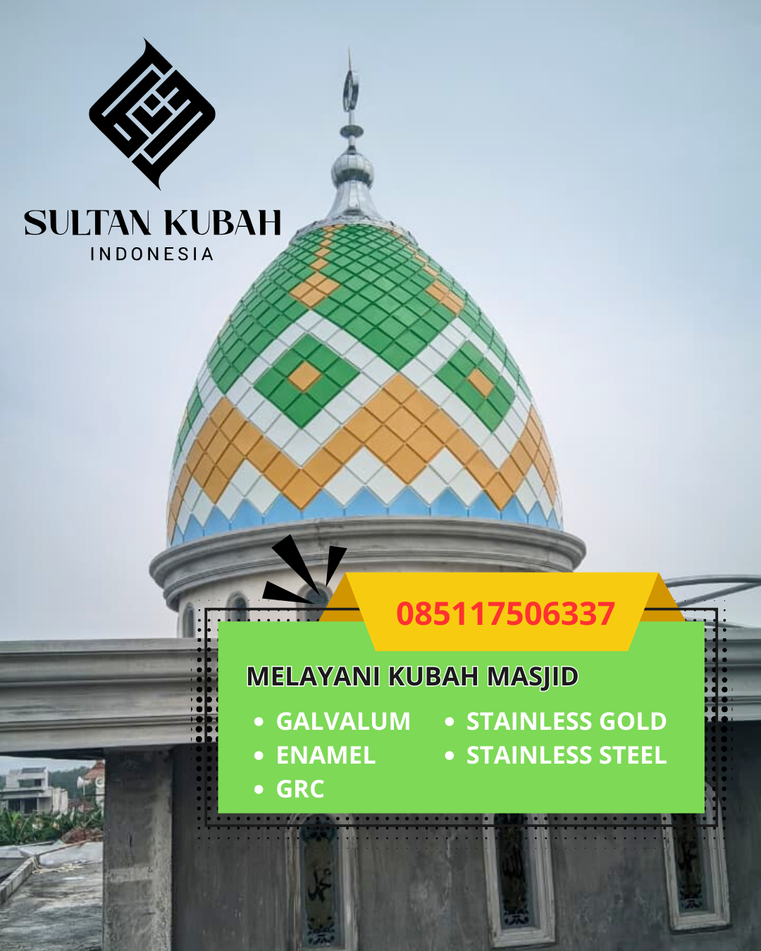 KUBAH MASJID GALVALUM HARGA TERJANGKAU DI KEC. SAMPANG TIMUR, KAB. SAMPANG (WA: 085117506337)