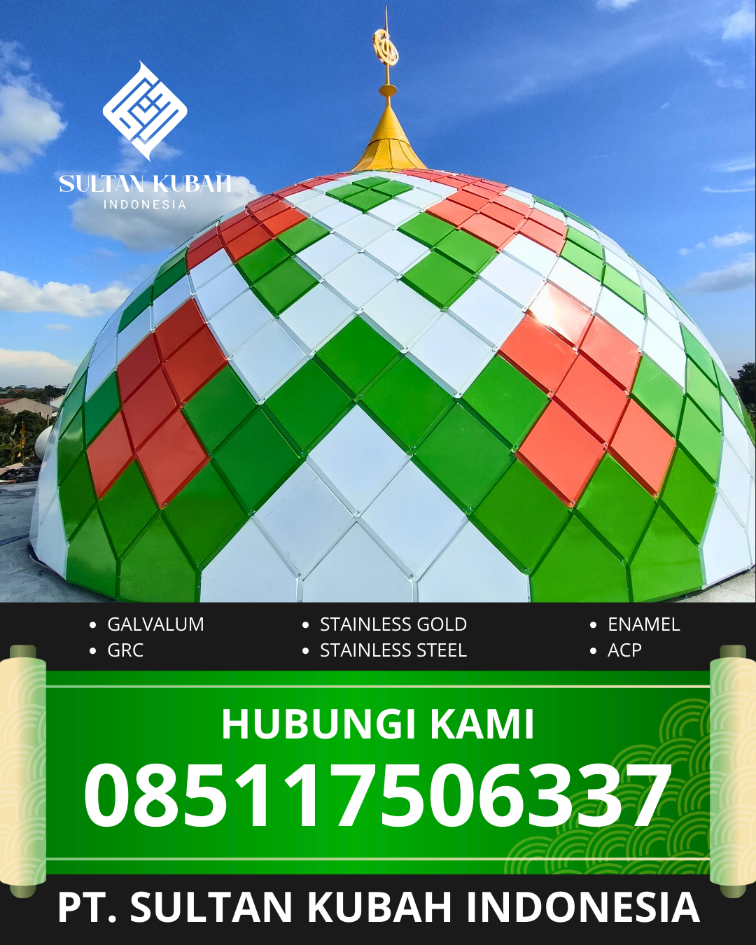 SPESIALIS KUBAH MASJID GALVALUM GARANSI RESMI DI KEC. ENDE, KAB. ENDE (WA: 085117506337)