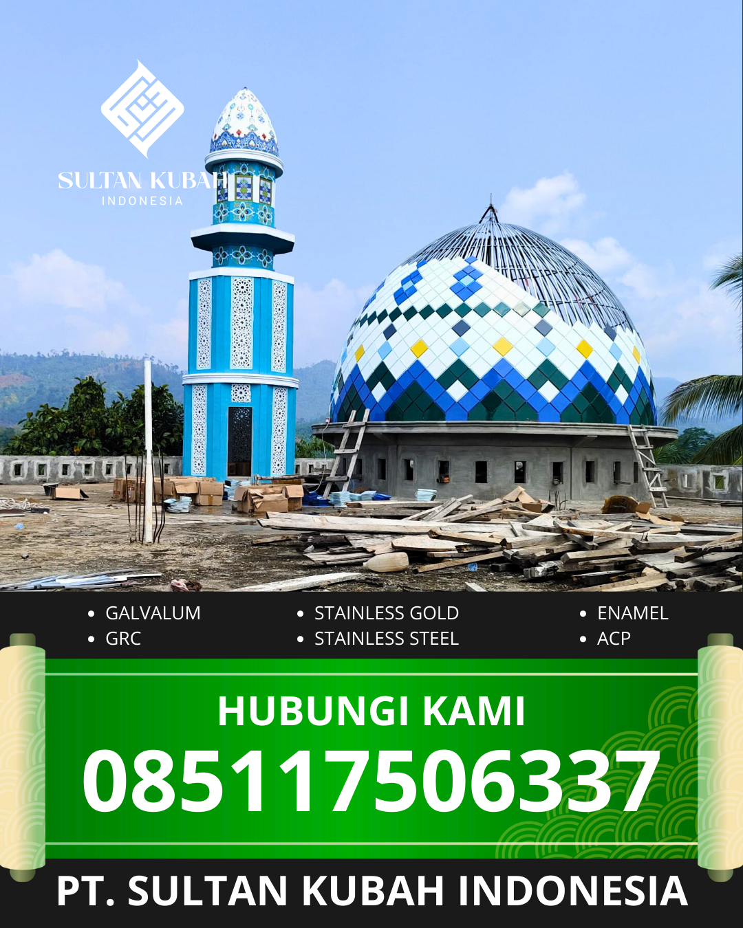 PRODUSEN KUBAH MASJID GALVALUM EKSKLUSIF DI KEC. LABUAN BAJO, KAB. MANGGARAI BARAT (WA: 085117506337)