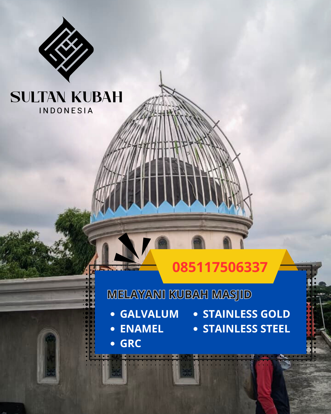 JUAL KUBAH MASJID GALVALUM TAHAN LAMA DI KEC. SUMBAWA, KAB. SUMBAWA (WA: 085117506337)