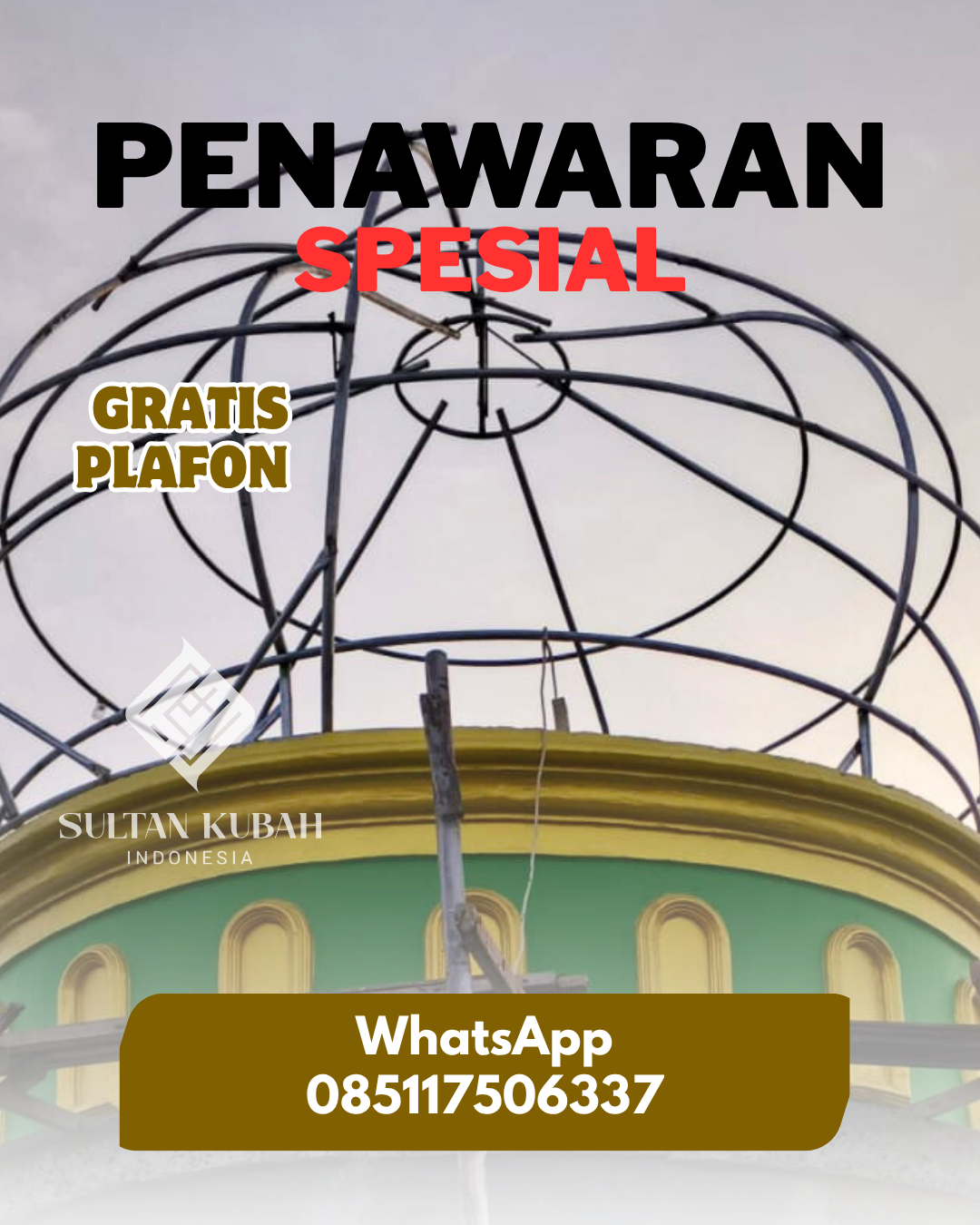 PRODUSEN KUBAH MASJID EKSKLUSIF DI KEC. LINGSAR, KABUPATEN LOMBOK BARAT (WA: 085117506337)