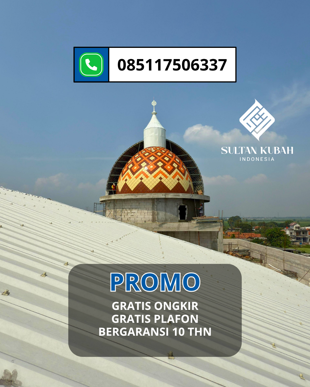 JUAL KUBAH MASJID GALVALUM PREMIUM DI KEC. WAWONII UTARA, KAB. KONAWE KEPULAUAN (WA: 085117506337)