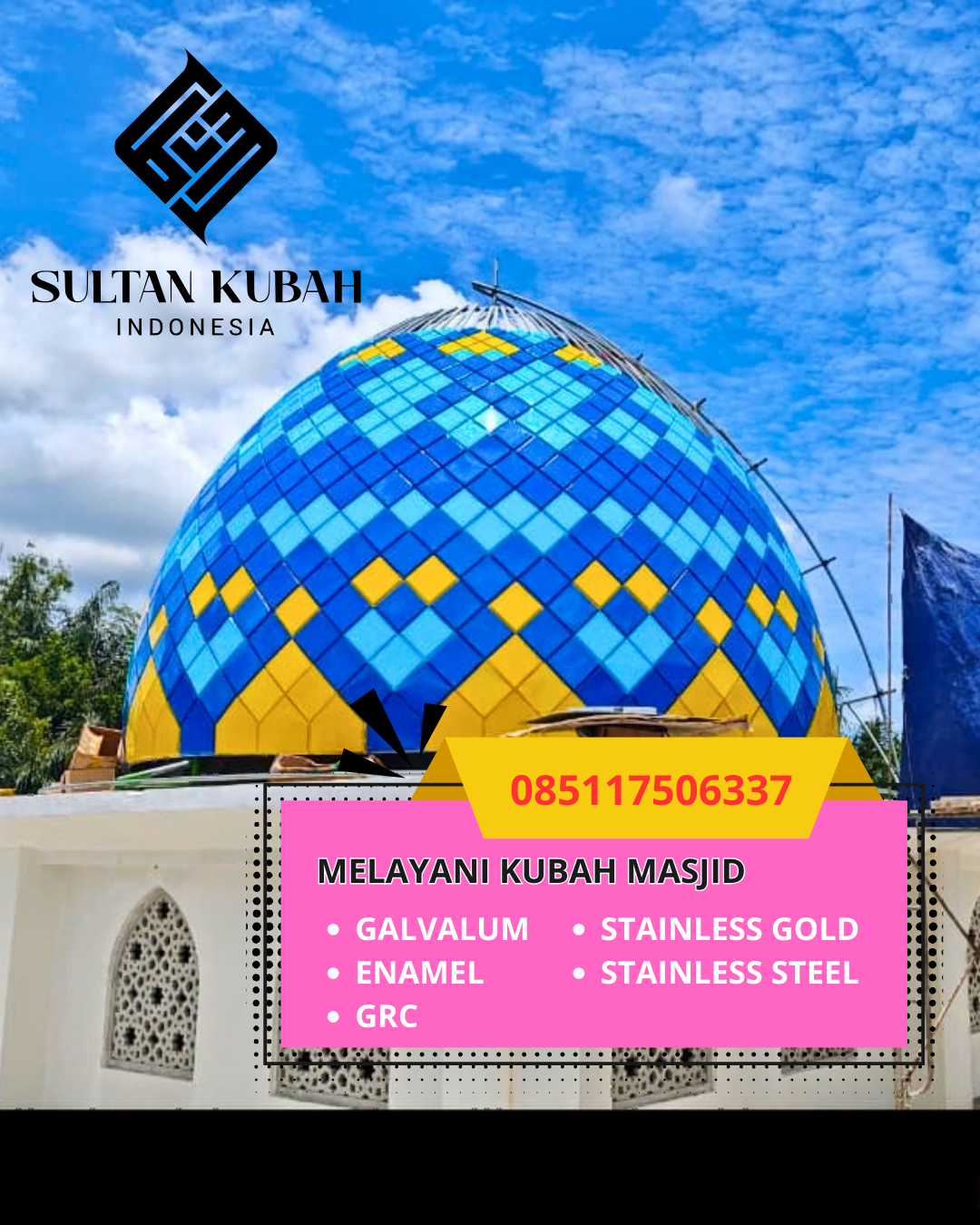 PUSAT KUBAH MASJID BERKUALITAS DI KEC. KUTA ALAM, KOTA BANDA ACEH, ACEH (WA: 085117506337)
