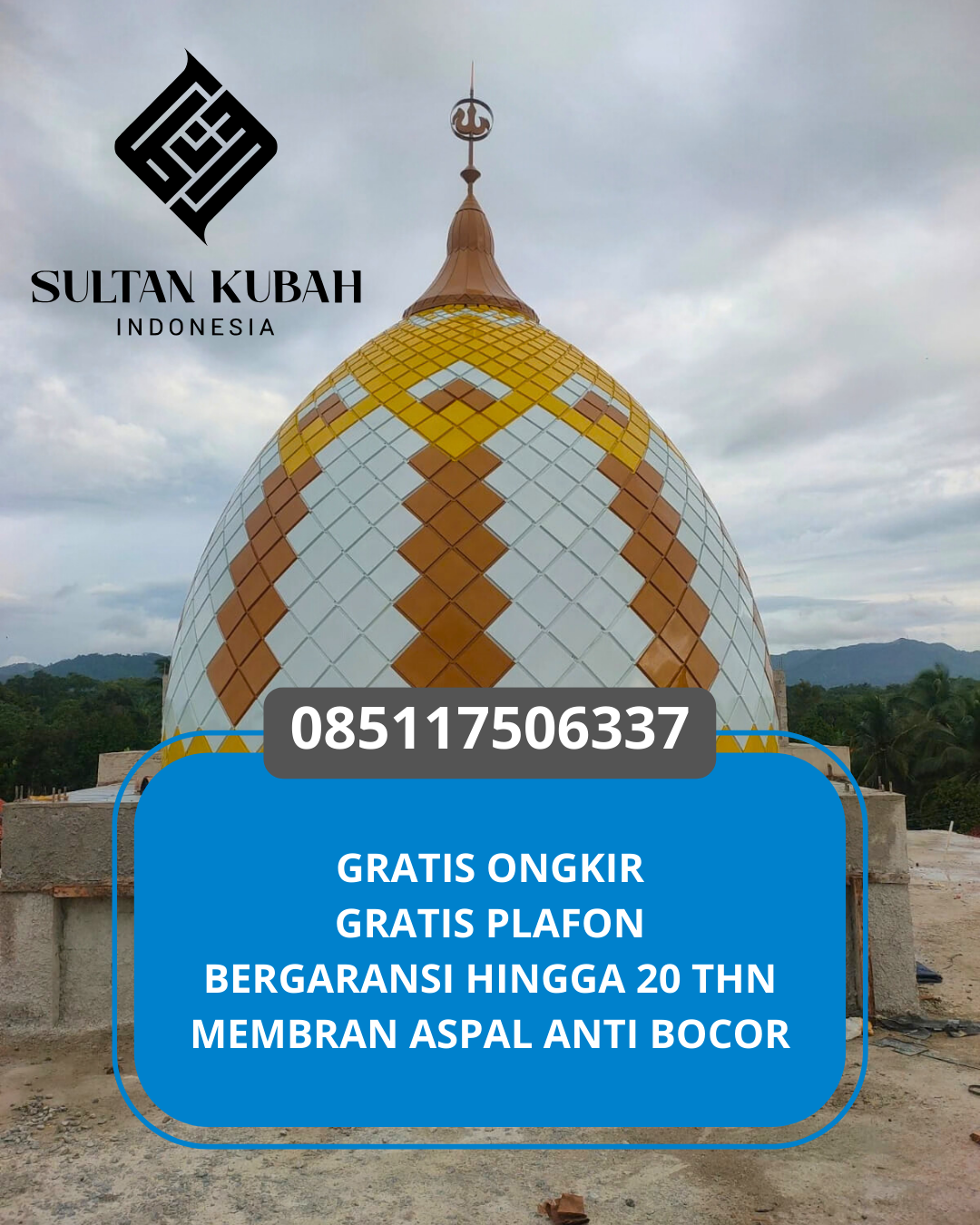 SPESIALIS KUBAH MASJID GARANSI RESMI DI KEC. SUMENEP KOTA, KAB. SUMENEP, MADURA (WA: 085117506337)