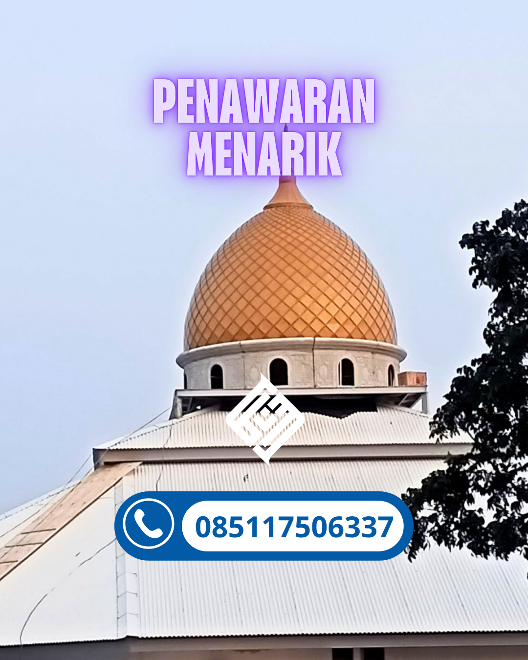 KUBAH MASJID HARGA TERJANGKAU DI KEC. PEDURUNGAN, KOTA SEMARANG (WA: 085117506337)