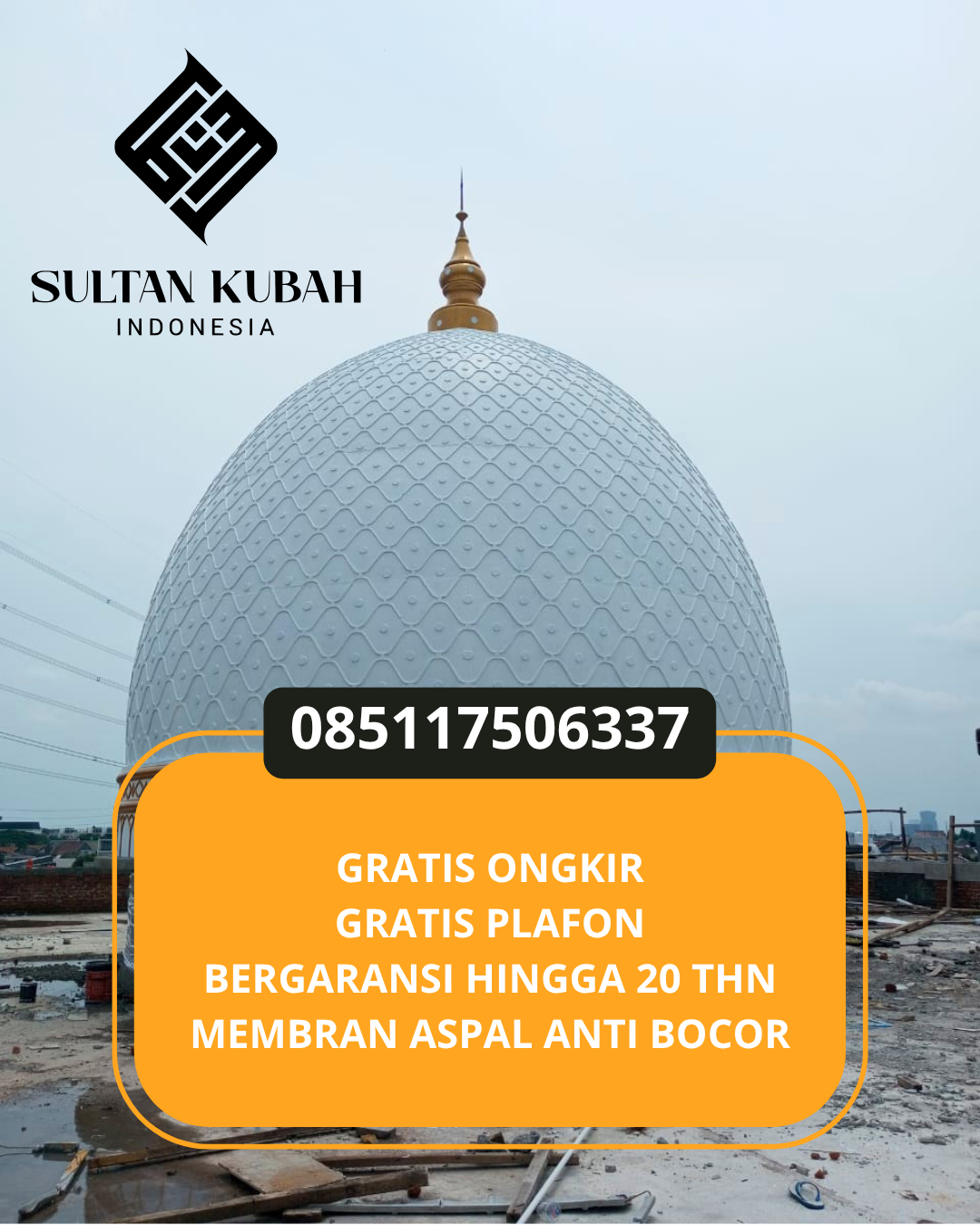 SPESIALIS KUBAH MASJID GARANSI RESMI DI KEC PRINGGASELA, KAB LOMBOK TIMUR, NTB (WA: 085117506337)