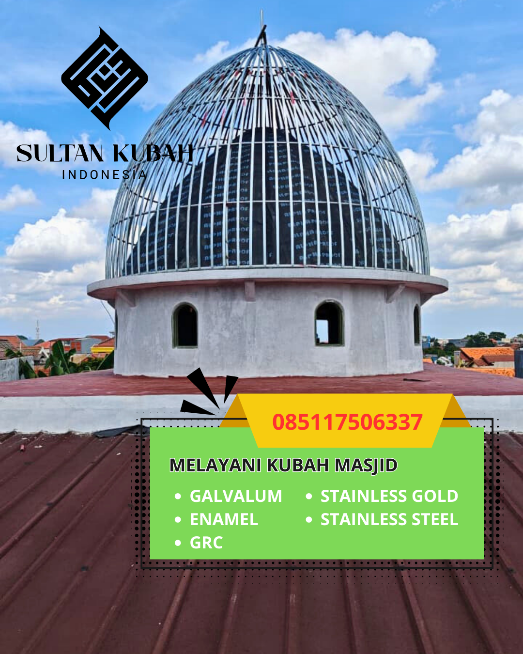 PUSAT KUBAH MASJID BERKUALITAS DI KEC. MAGELANG UTARA, KOTA MAGELANG (WA: 085117506337)