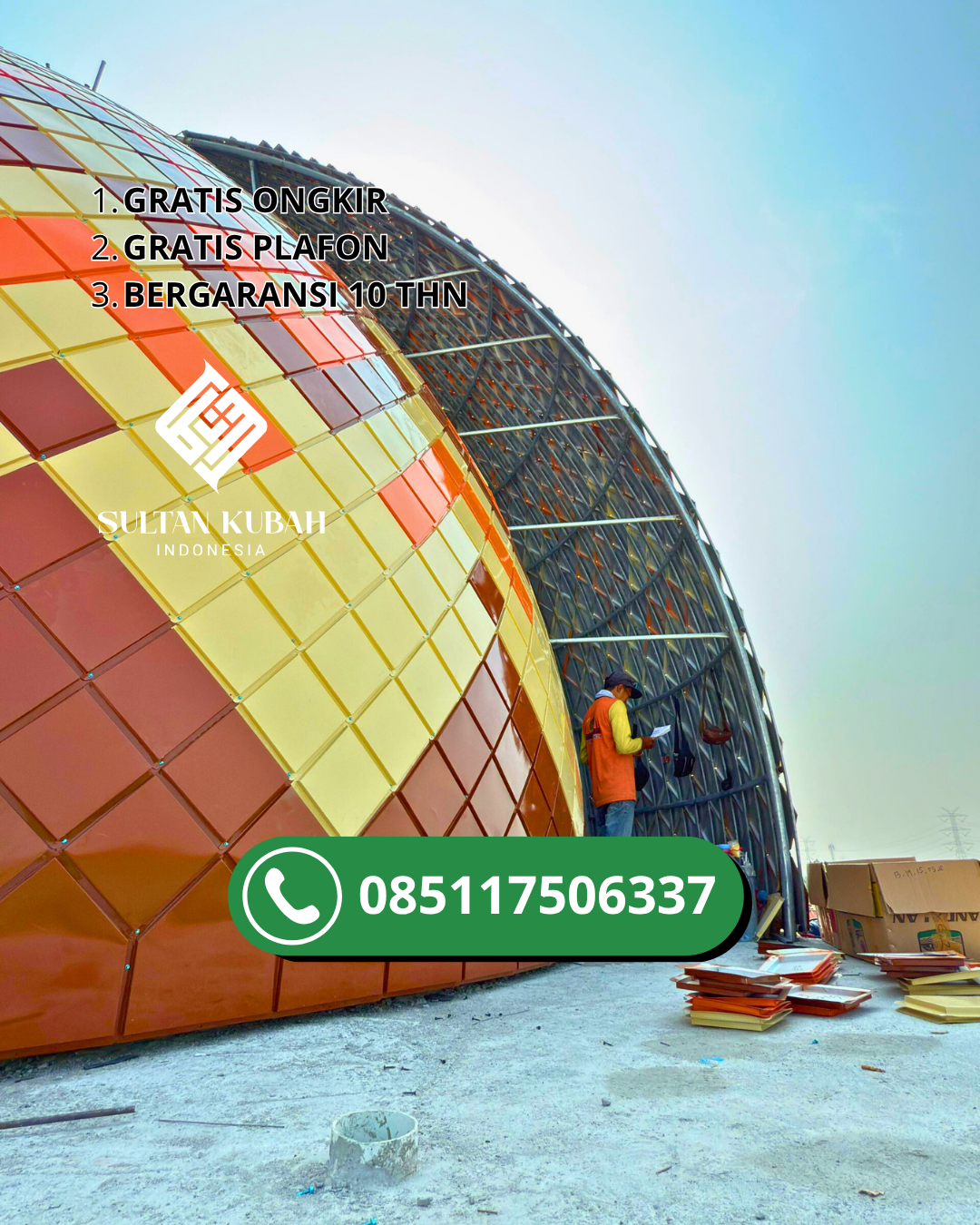JUAL KUBAH MASJID GALVALUM PREMIUM DI KEC. PUTUSSIBAU SELATAN, KAB. KAPUAS HULU (WA: 085117506337)