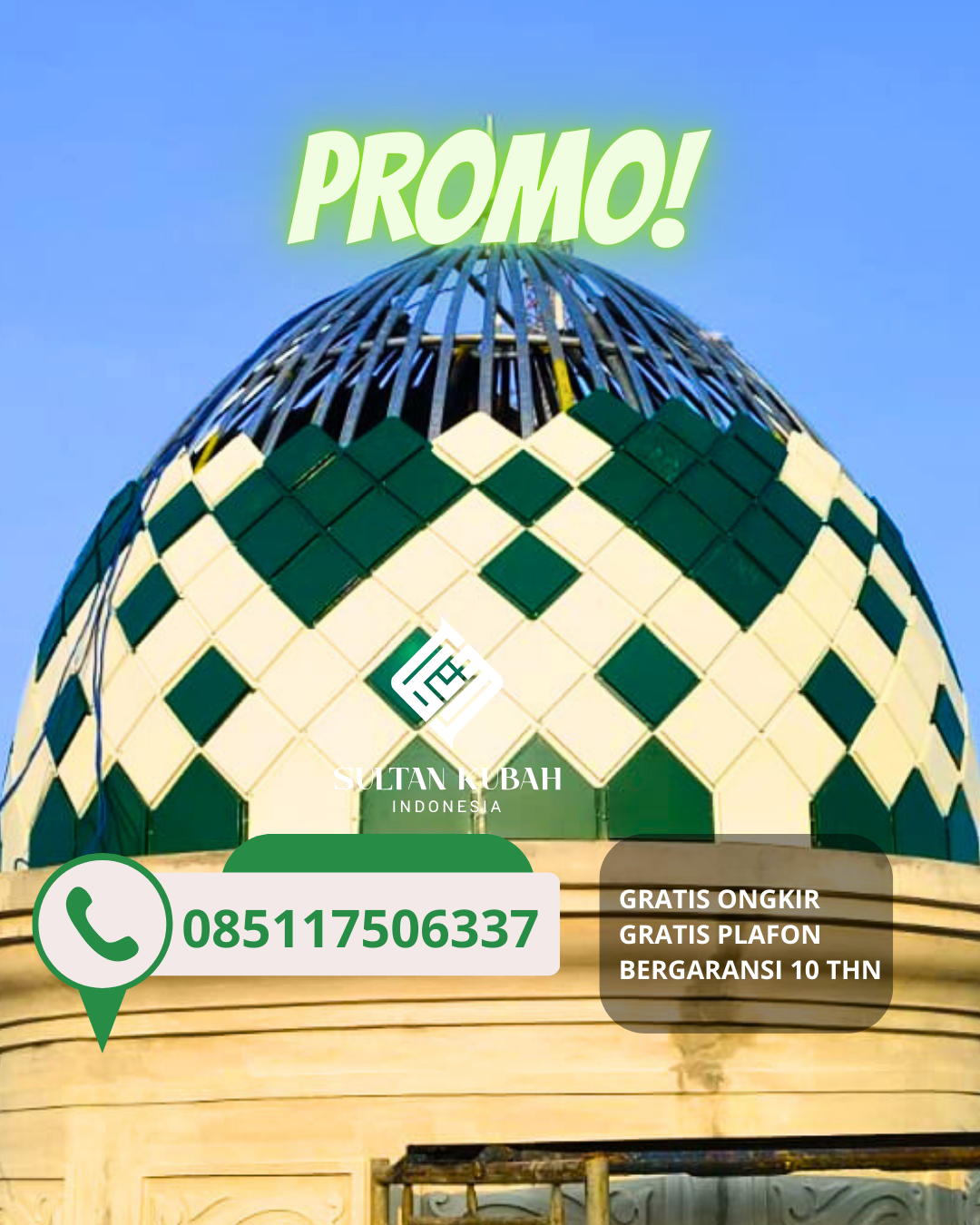 SPESIALIS KUBAH MASJID GARANSI RESMI DI KEC. BATUI, KAB. BANGGAI (WA: 085117506337)