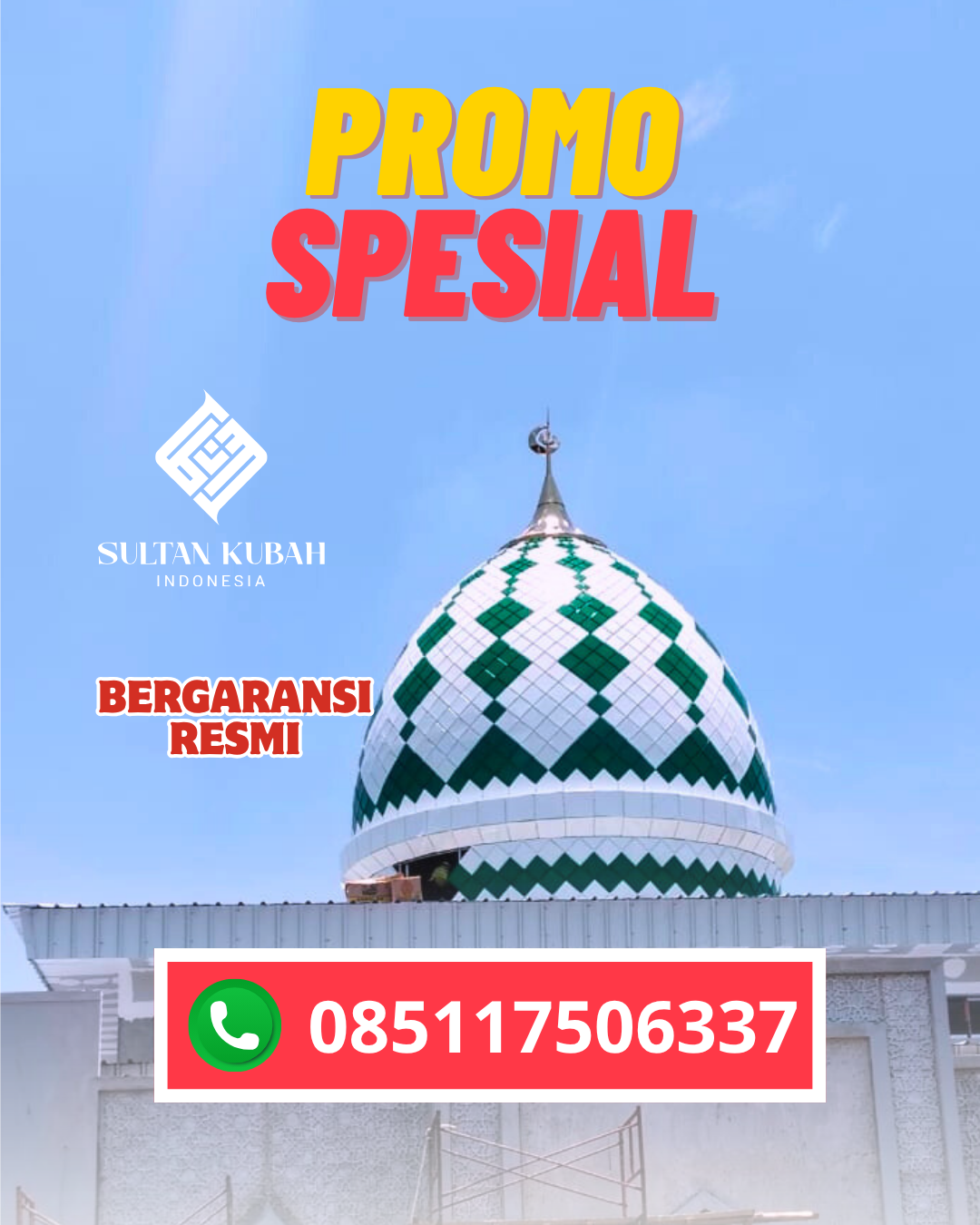 JUAL KUBAH MASJID TAHAN LAMA DI KEC. SIRIMAU, KOTA AMBON (WA: 085117506337)
