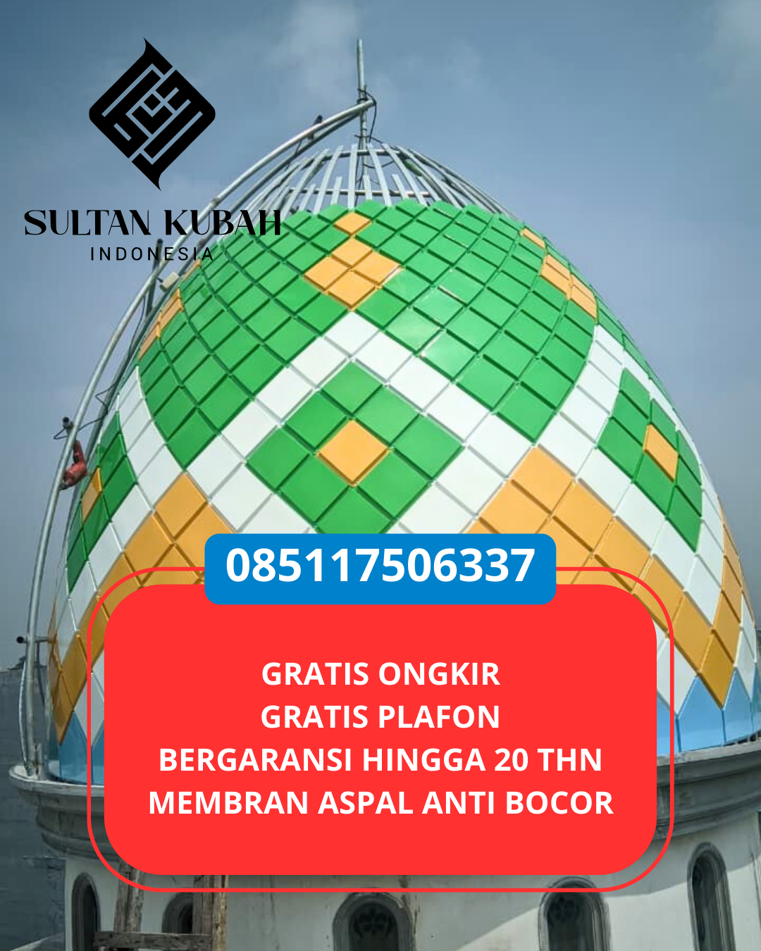 PABRIK KUBAH MASJID GALVALUM MODERN DI KEC. BAYAN, KAB. LOMBOK UTARA (WA: 085117506337)