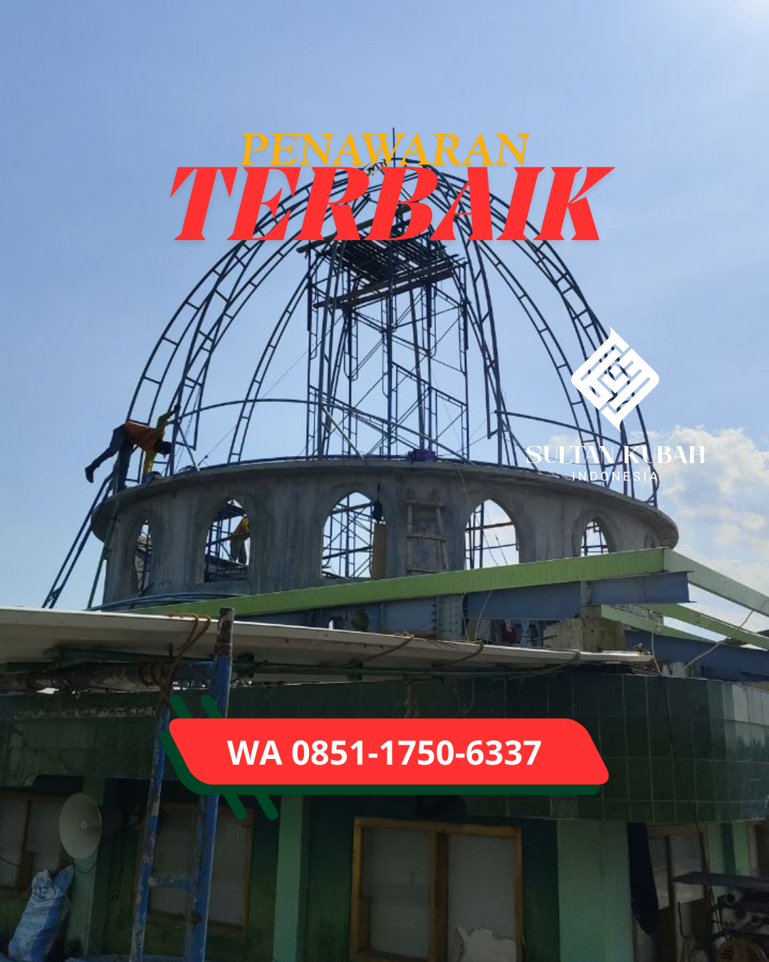 KUBAH MASJID DESAIN ELEGAN DI KEC. BABELAN, KABUPATEN BEKASI (WA: 085117506337)