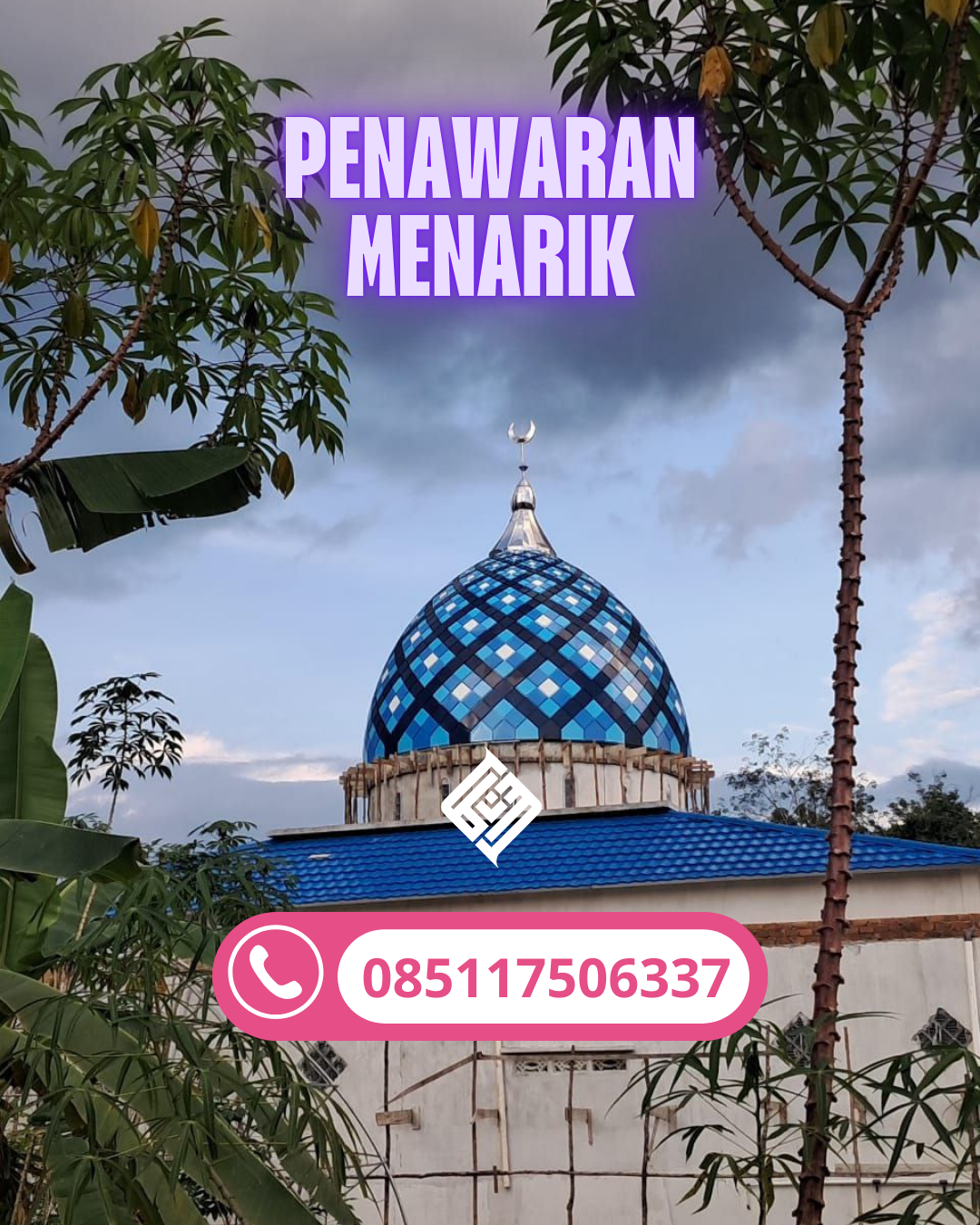 JUAL KUBAH MASJID PREMIUM DI KEC. DUNGINGI, KOTA GORONTALO (WA: 085117506337)