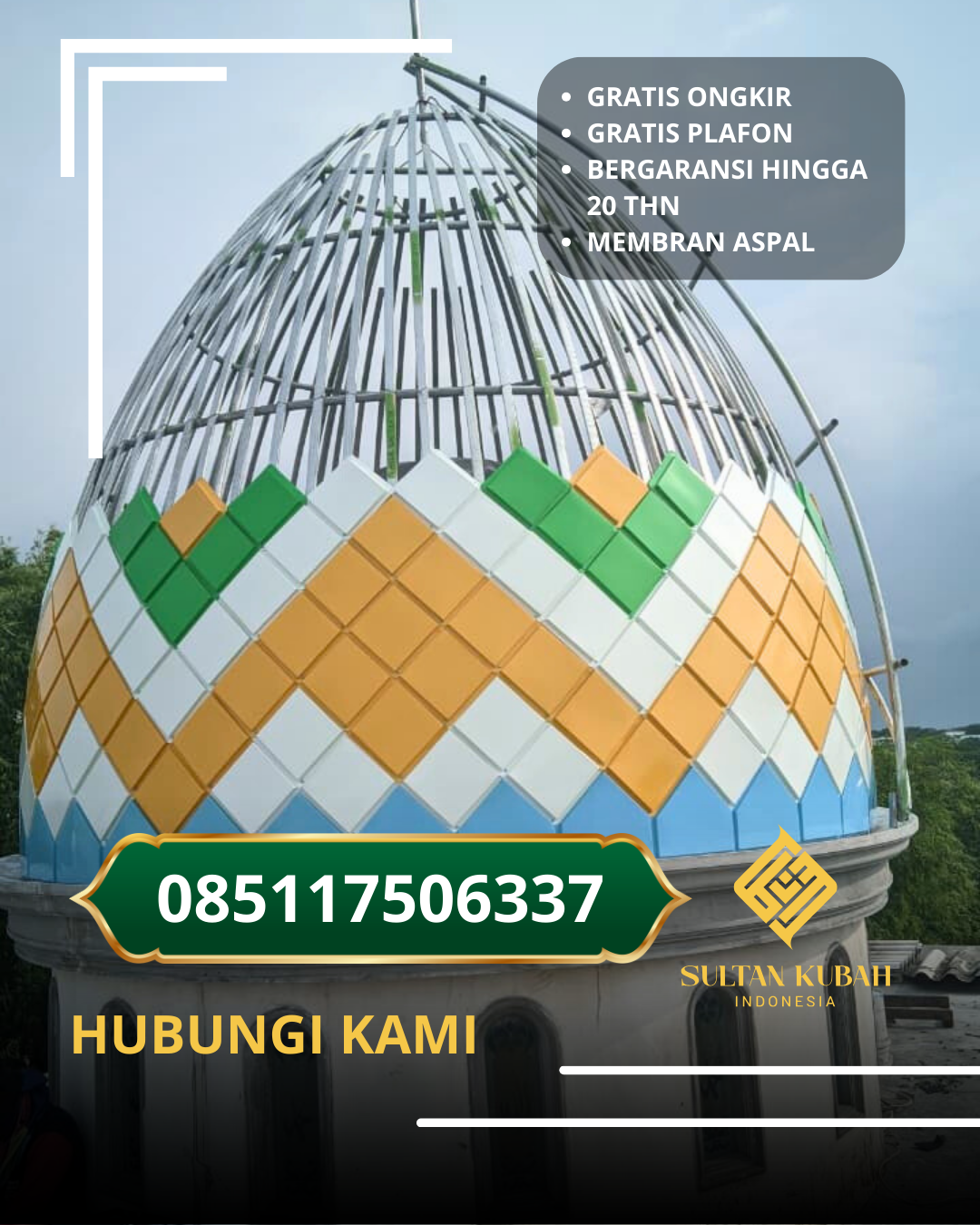 SPESIALIS KUBAH MASJID GALVALUM GARANSI RESMI DI KEC. JANAPRIA, KAB. LOMBOK TENGAH (WA: 085117506337)