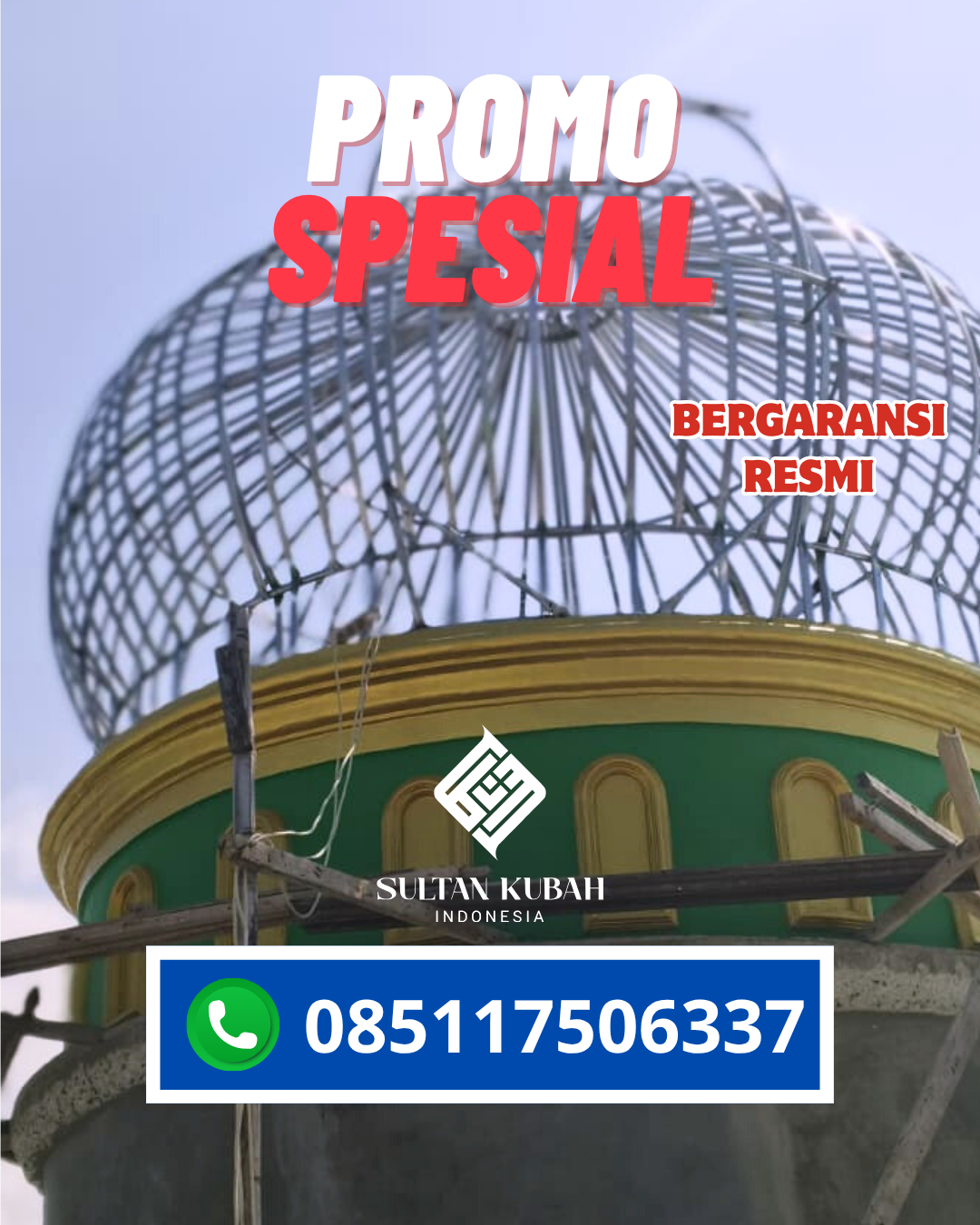 PABRIK KUBAH MASJID GALVALUM MODERN DI KEC. KAWANGKOAN, KAB. MINAHASA (WA: 085117506337)