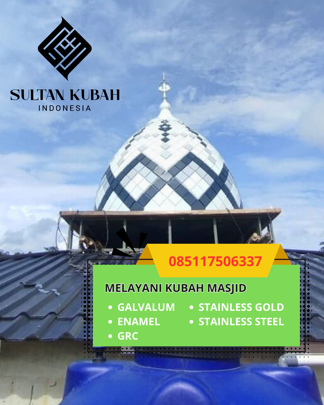 KUBAH MASJID DESAIN ELEGAN DI KEC. KOTA TERNATE SELATAN, KOTA TERNATE, MALUKU UTARA (WA: 085117506337)
