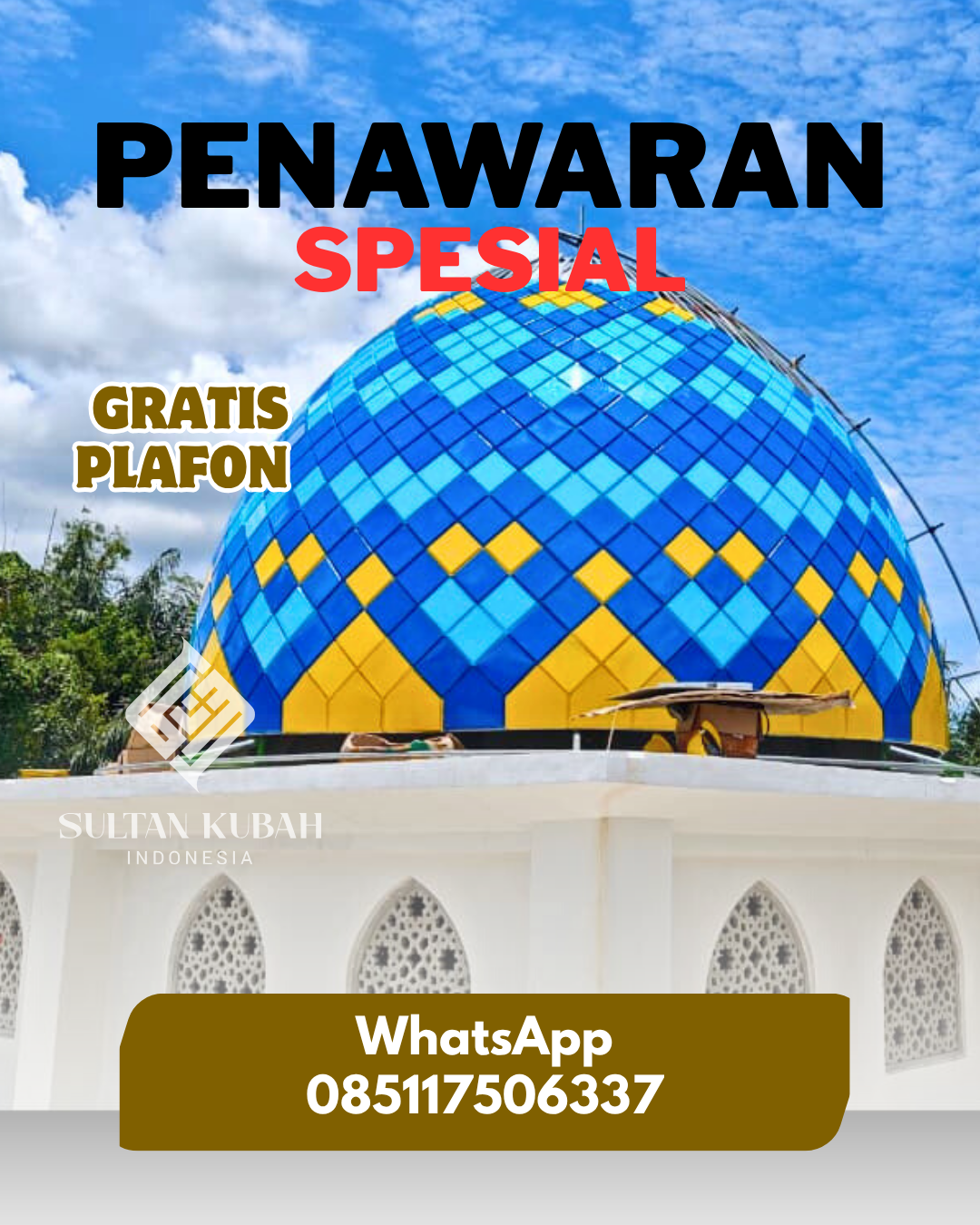SPESIALIS KUBAH MASJID GARANSI RESMI DI KEC. TEMBALANG, KOTA SEMARANG (WA: 085117506337)
