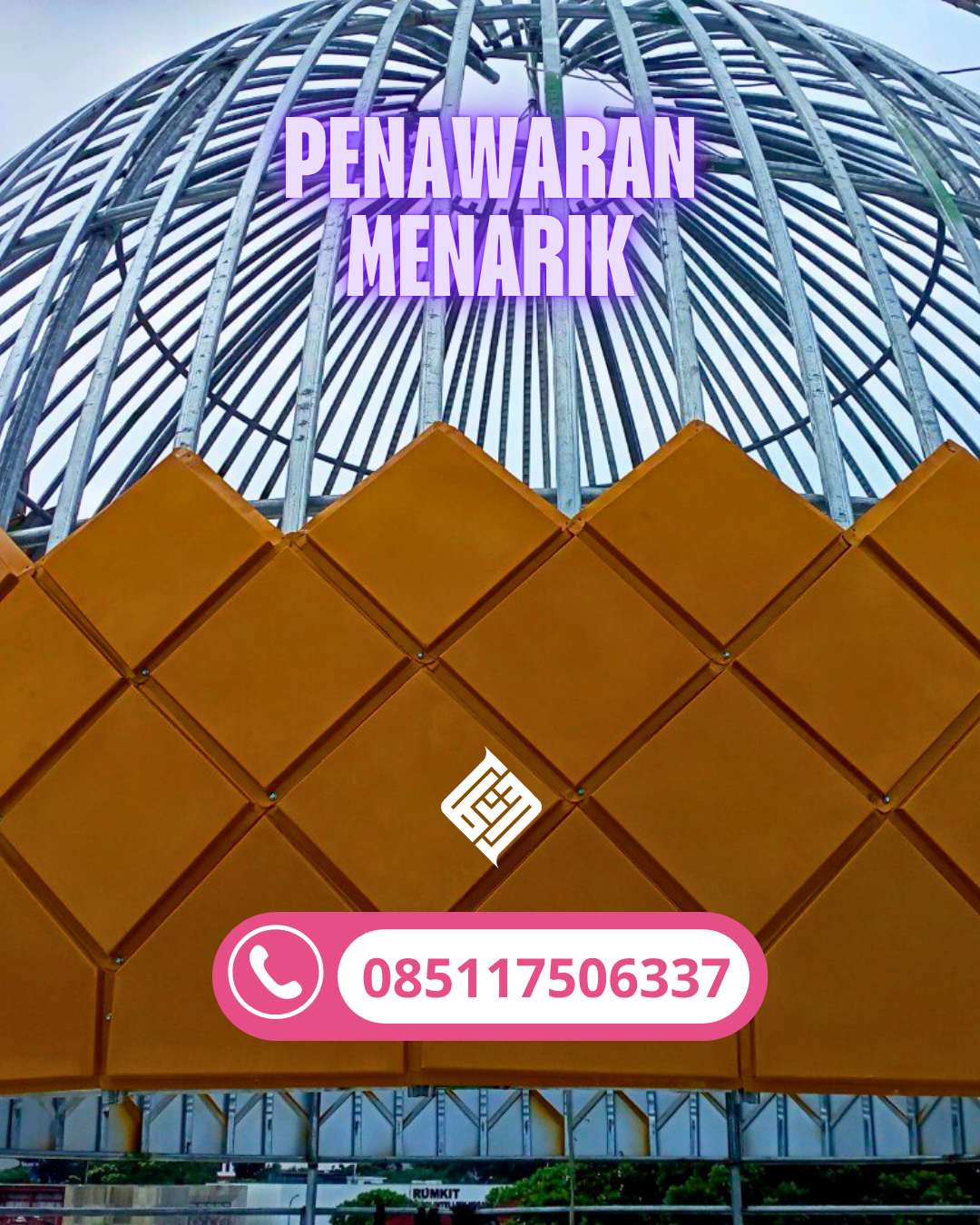 PABRIK KUBAH MASJID MODERN DI KEC. PURWOKERTO TIMUR, KABUPATEN BANYUMAS (WA: 085117506337)