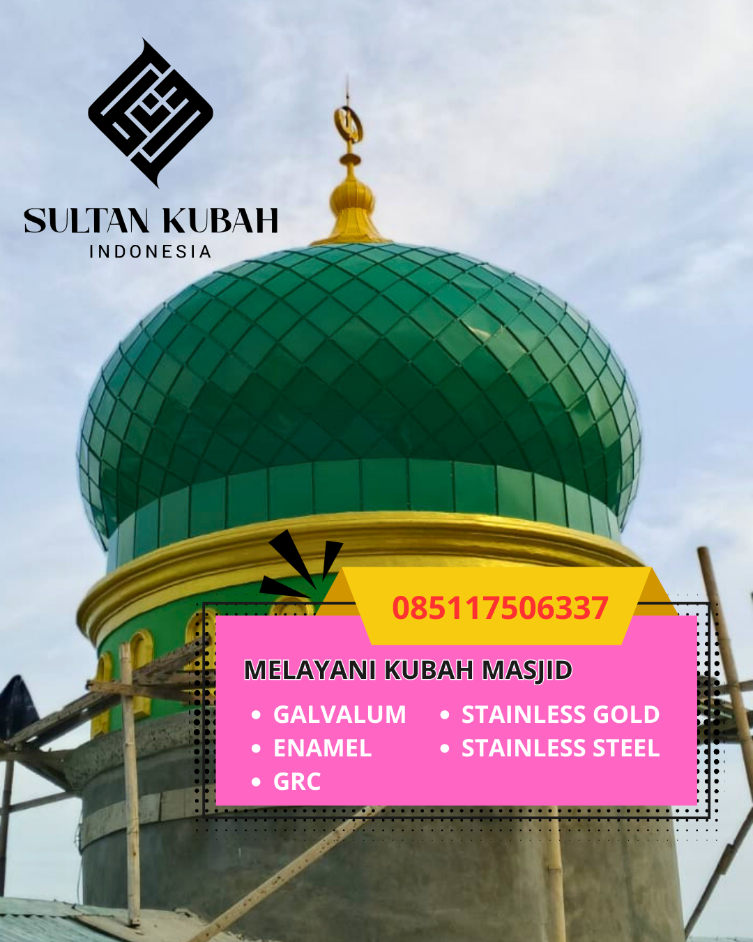 SPESIALIS KUBAH MASJID GALVALUM GARANSI RESMI DI KEC. MALILI, KAB. LUWU TIMUR (WA: 085117506337)