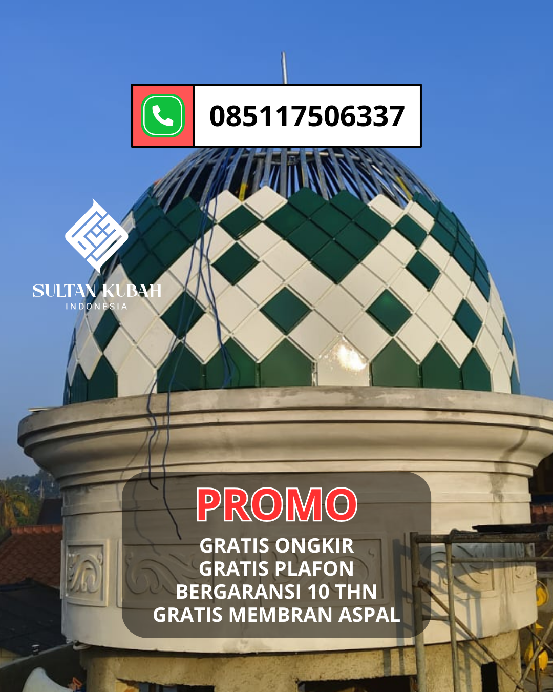 KUBAH MASJID HARGA TERJANGKAU DI KEC. PONTIANAK TIMUR, KOTA PONTIANAK (WA: 085117506337)