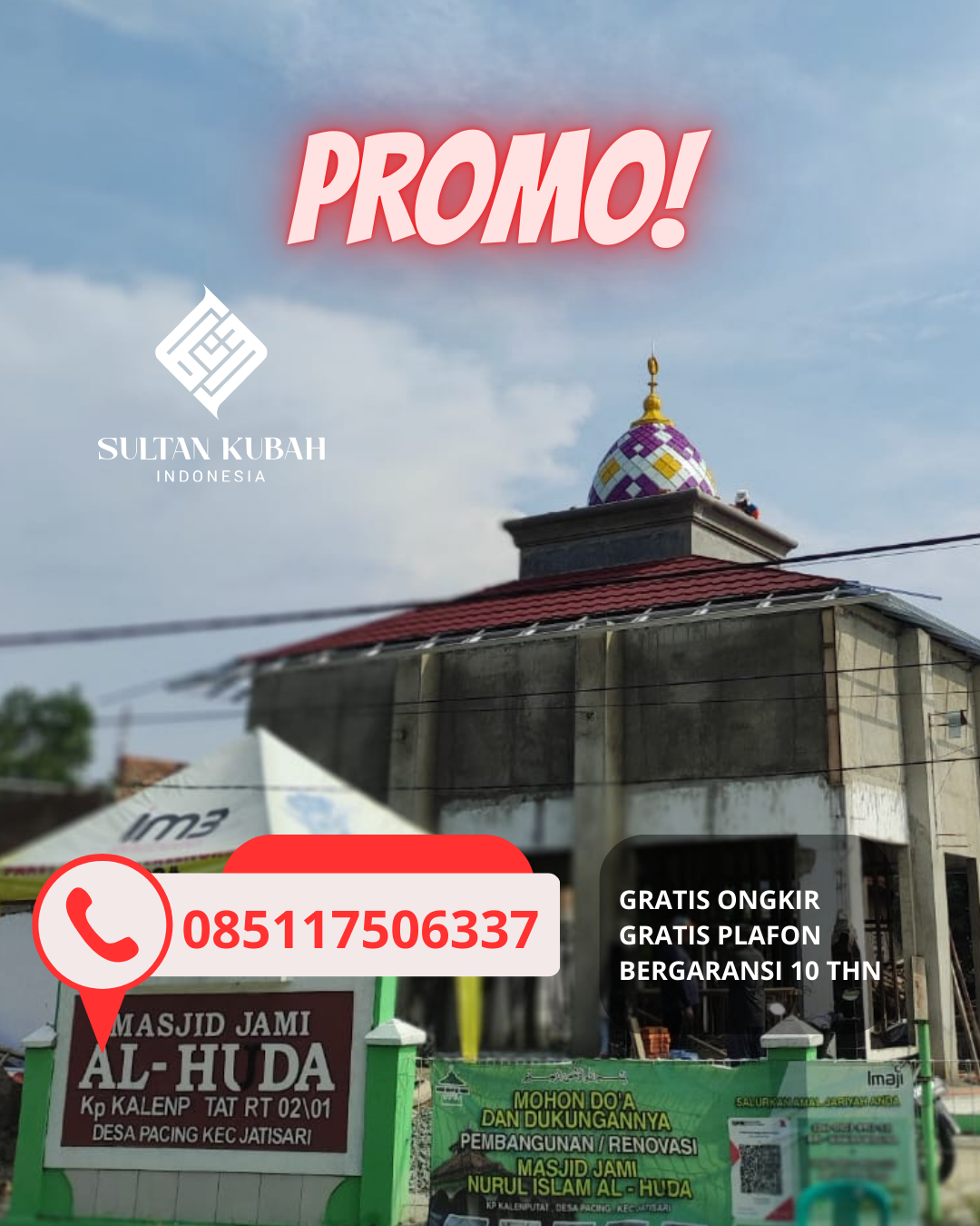 SPESIALIS KUBAH MASJID GARANSI RESMI DI KEC. KARANGTENGAH, KABUPATEN CIANJUR (WA: 085117506337)