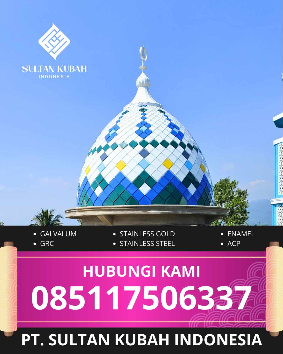 JUAL KUBAH MASJID GALVALUM PREMIUM DI KEC. KUPANG TIMUR, KAB. KUPANG (WA: 085117506337)