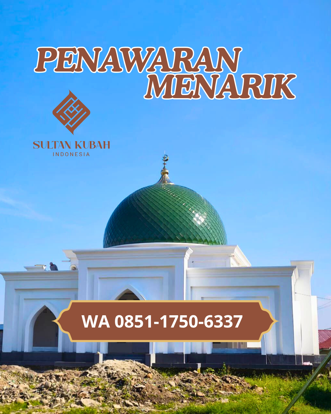 PABRIK KUBAH MASJID GALVALUM MODERN DI KEC. LUBUKLINGGAU TIMUR II, KOTA LUBUK LINGGAU (WA: 085117506337)