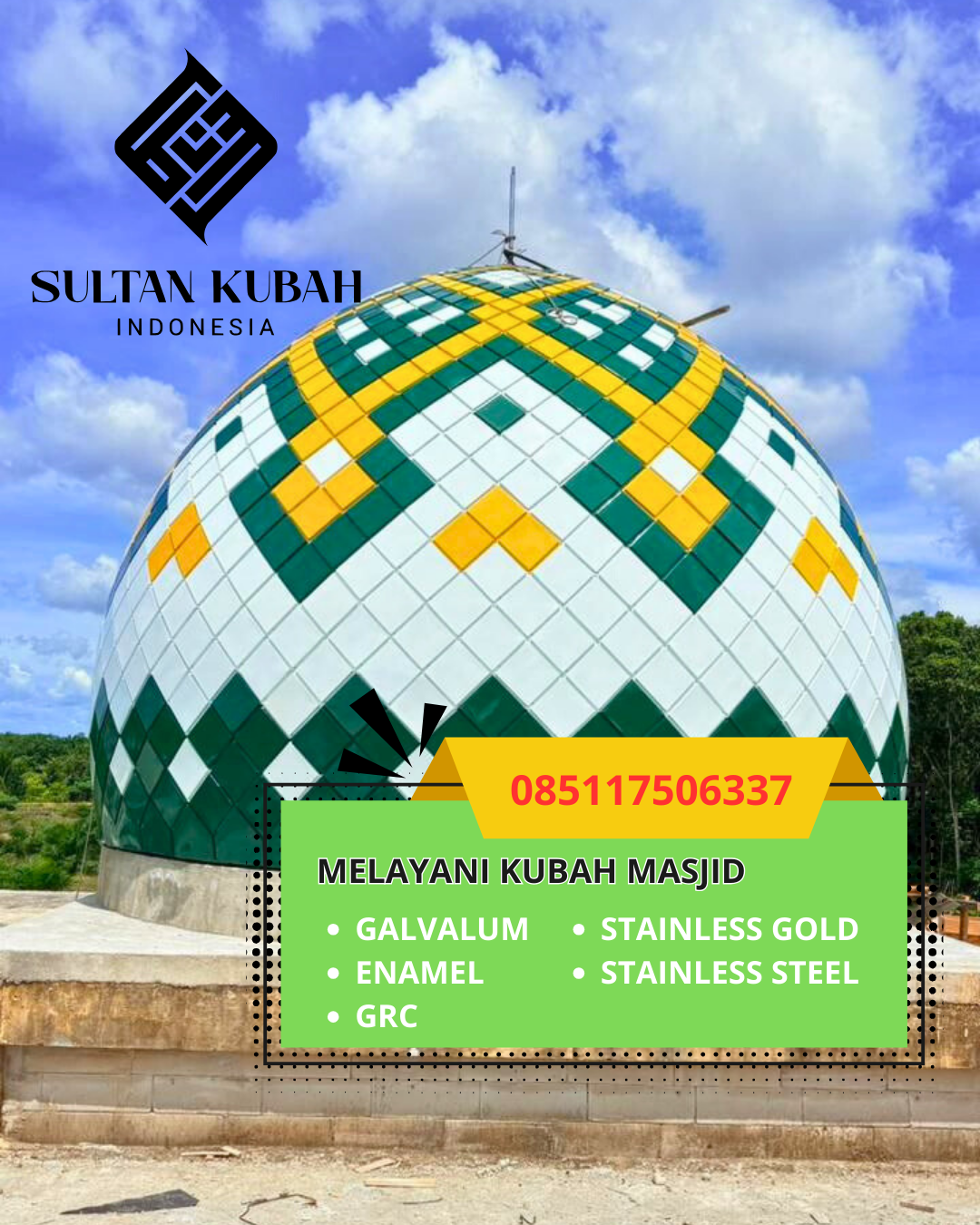 JUAL KUBAH MASJID GALVALUM PREMIUM DI KEC. TANJUNG, KAB. TABALONG (WA: 085117506337)