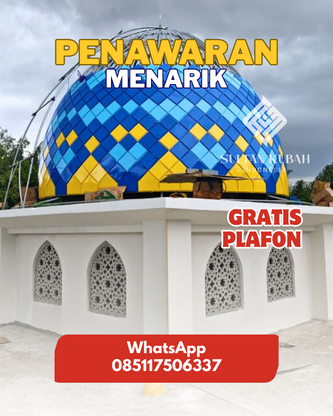 JUAL KUBAH MASJID TAHAN LAMA DI KEC. GAMBIR, JAKARTA PUSAT (WA: 085117506337)