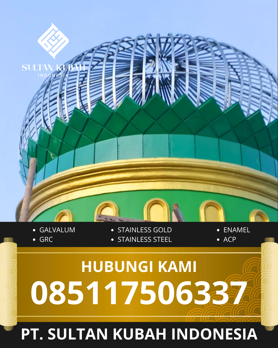 SPESIALIS KUBAH MASJID GALVALUM GARANSI RESMI DI KEC. BONTOKANAN, KAB. BULUKUMBA (WA: 085117506337)