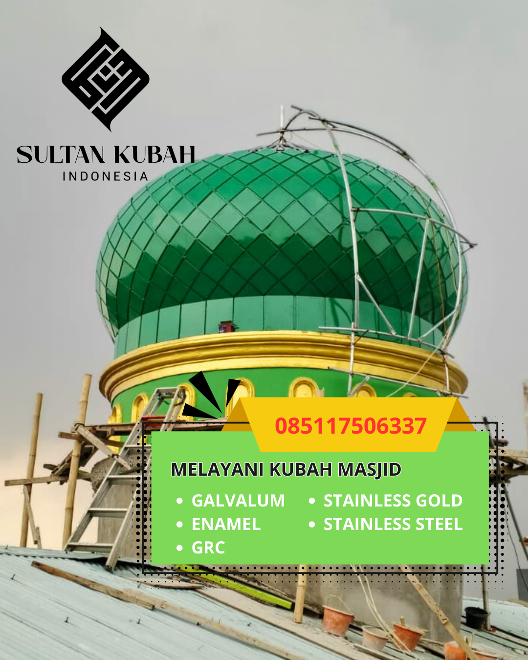 KUBAH MASJID GALVALUM HARGA TERJANGKAU DI KEC. BURANGA, KAB. BUTON UTARA (WA: 085117506337)