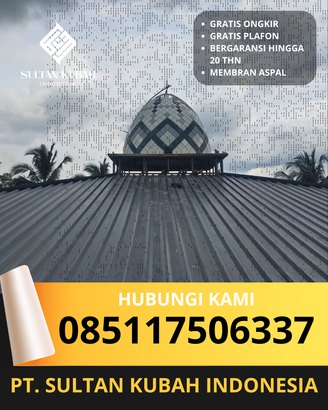 PUSAT KUBAH MASJID BERKUALITAS DI KEC. KOTA MAKASSAR PANAKUKANG, KOTA MAKASSAR, SULAWESI SELATAN (WA: 085117506337)
