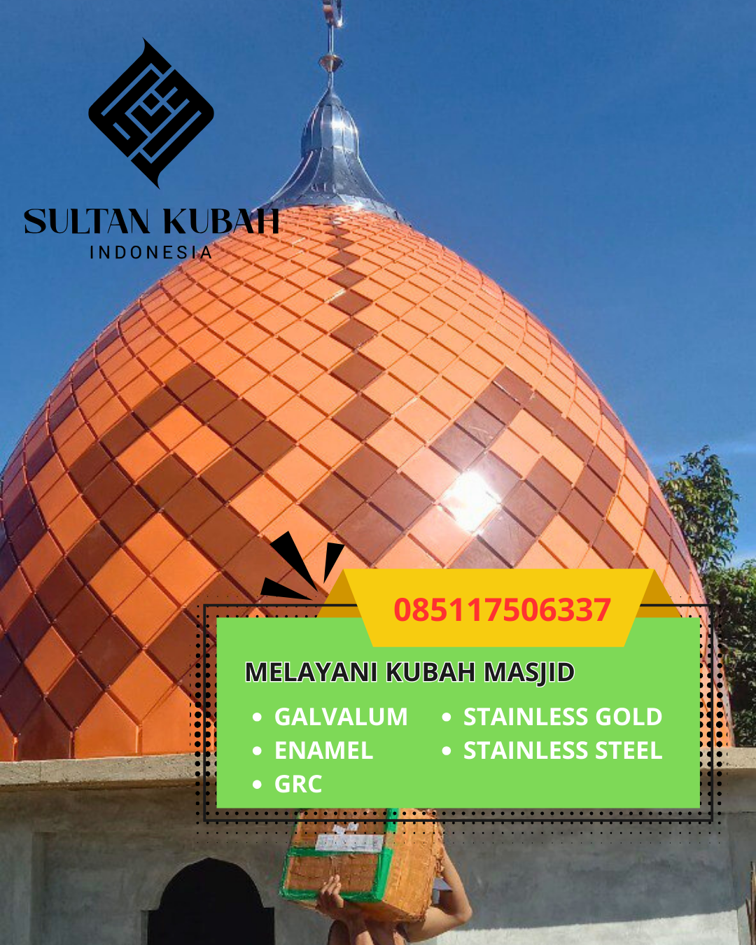 SPESIALIS KUBAH MASJID GARANSI RESMI DI KEC. GOWA, KAB. GOWA (WA: 085117506337)