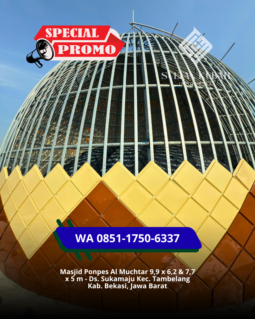 PABRIK KUBAH MASJID GALVALUM MODERN DI KEC. SUKARESMI, KAB. TANGERANG (WA: 085117506337)