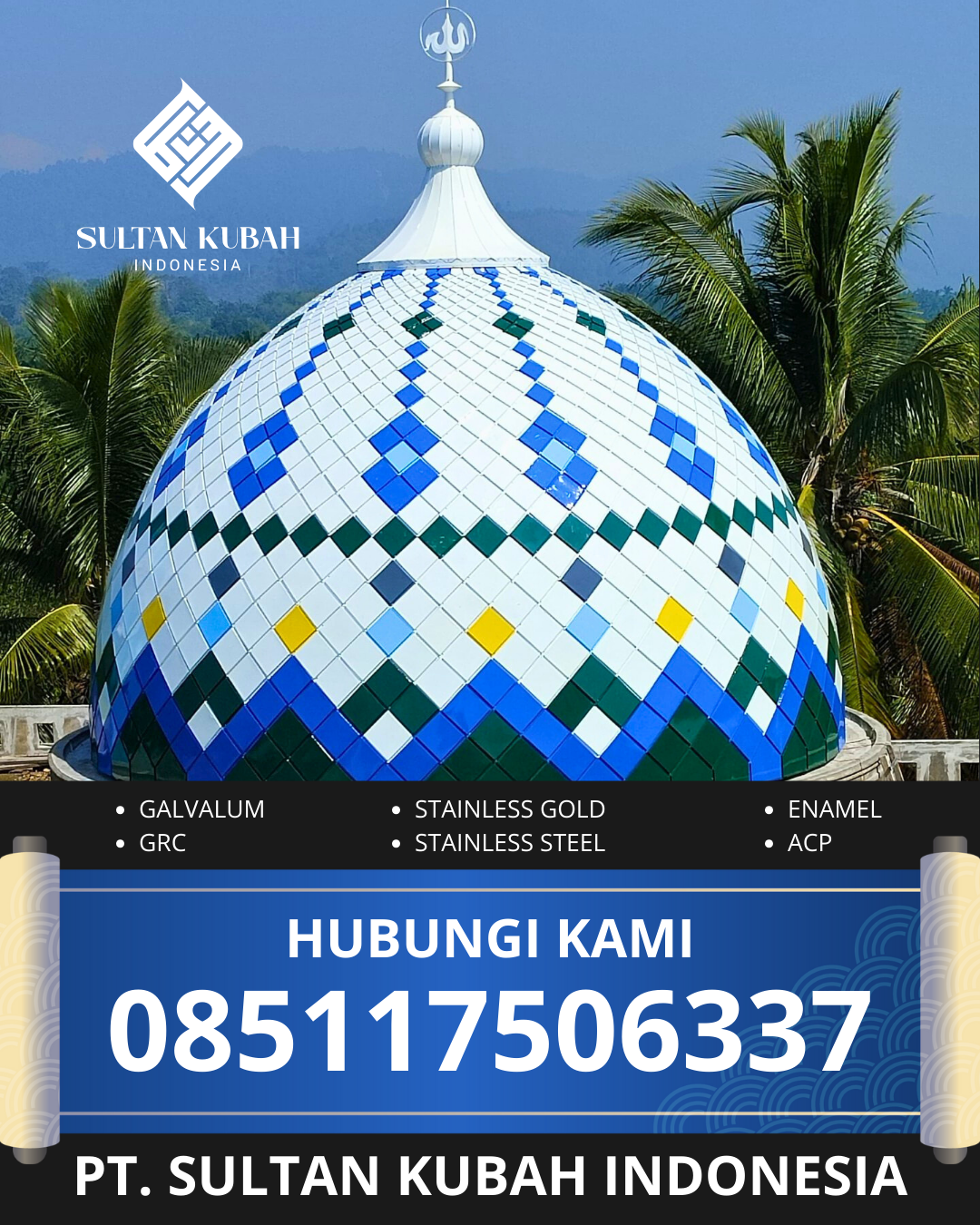 PABRIK KUBAH MASJID GALVALUM MODERN DI KEC. ALOR BARAT DAYA, KAB. ALOR (WA: 085117506337)