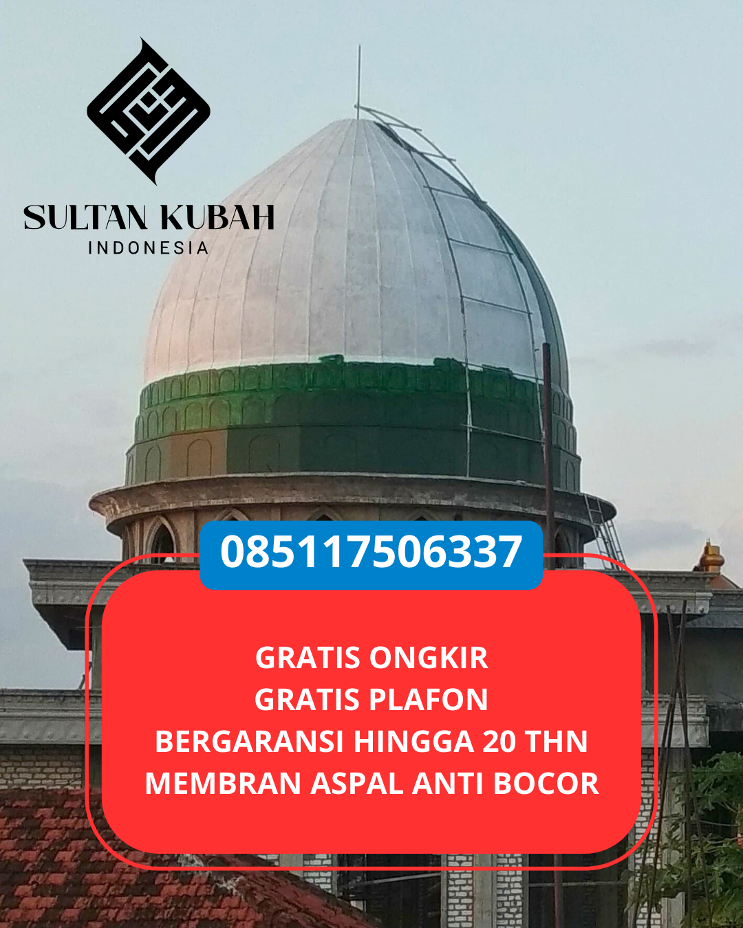 SPESIALIS KUBAH MASJID GARANSI RESMI DI KEC. CIANJUR KOTA, KAB. CIANJUR, JAWA BARAT (WA: 085117506337)