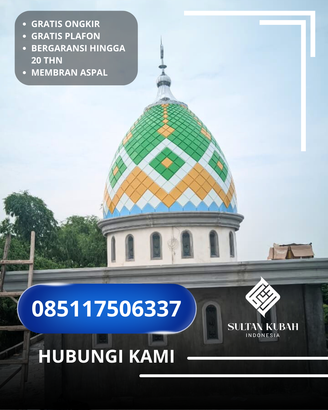 PABRIK KUBAH MASJID GALVALUM MODERN DI KEC. PALEMBANG SUKARAMI, KOTA PALEMBANG (WA: 085117506337)