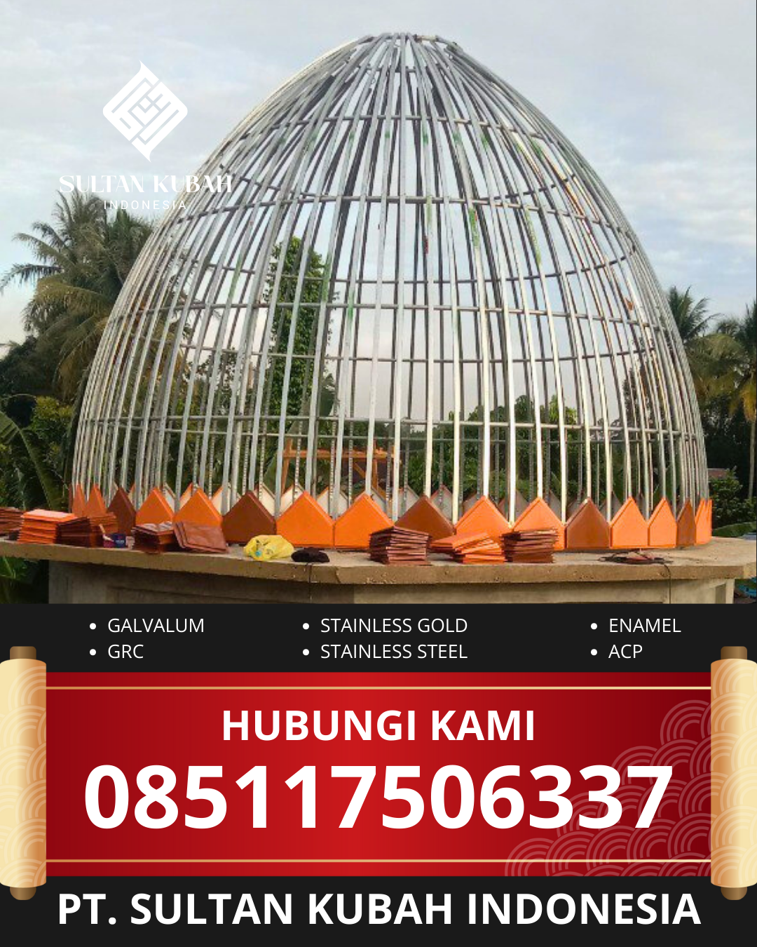 PRODUSEN KUBAH MASJID EKSKLUSIF DI KEC. LEUSER TIMUR, KAB. GAYO LUES (WA: 085117506337)