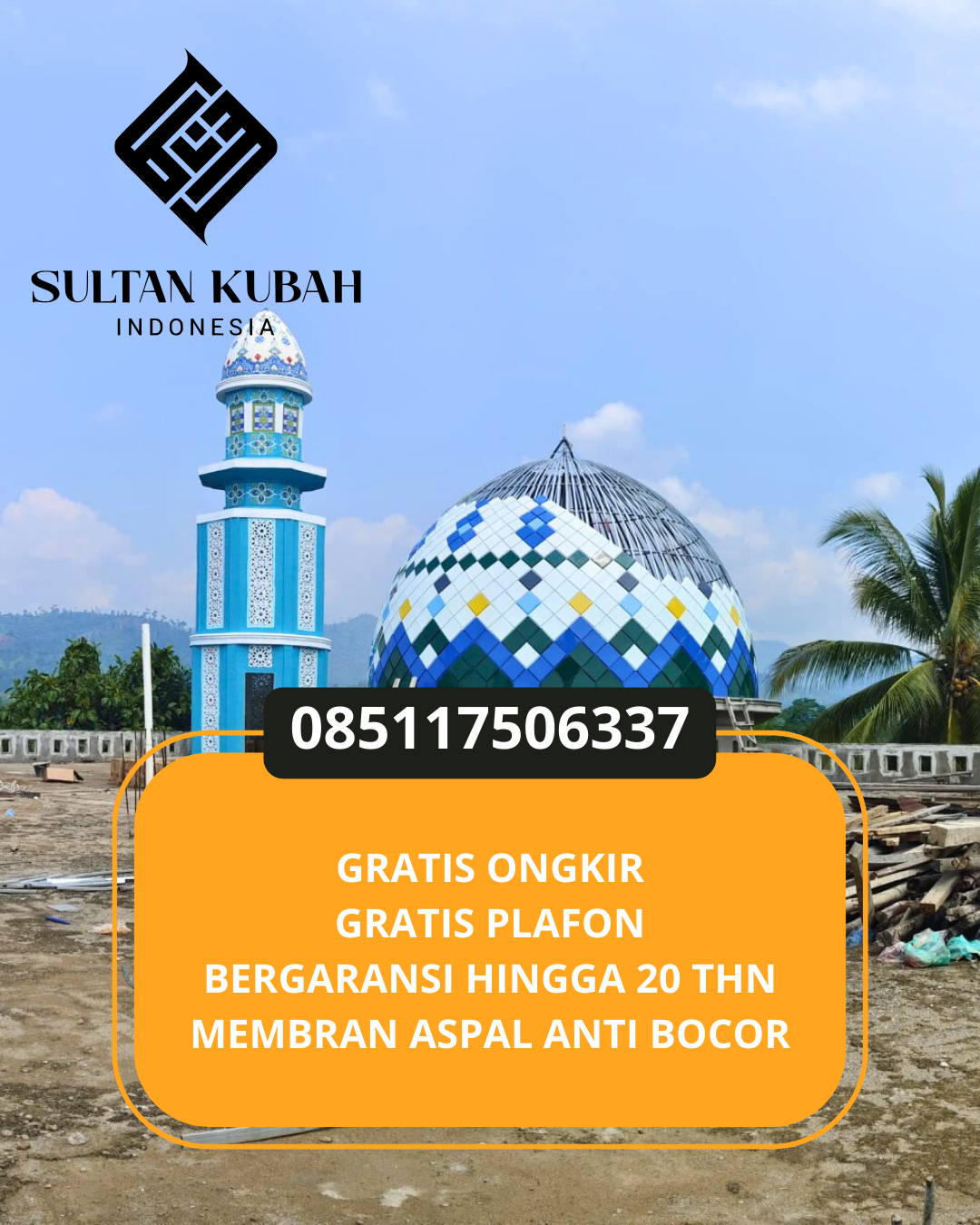 PUSAT KUBAH MASJID GALVALUM BERKUALITAS DI KEC. KEBON JERUK, KOTA JAKARTA BARAT (WA: 085117506337)