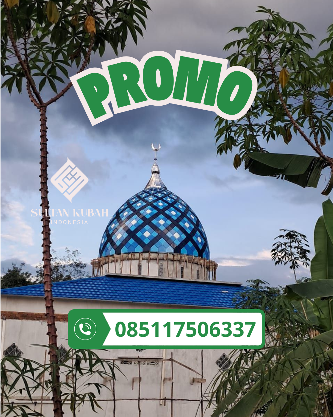 PUSAT KUBAH MASJID BERKUALITAS DI KEC. HULONTHALANGI, KOTA GORONTALO (WA: 085117506337)