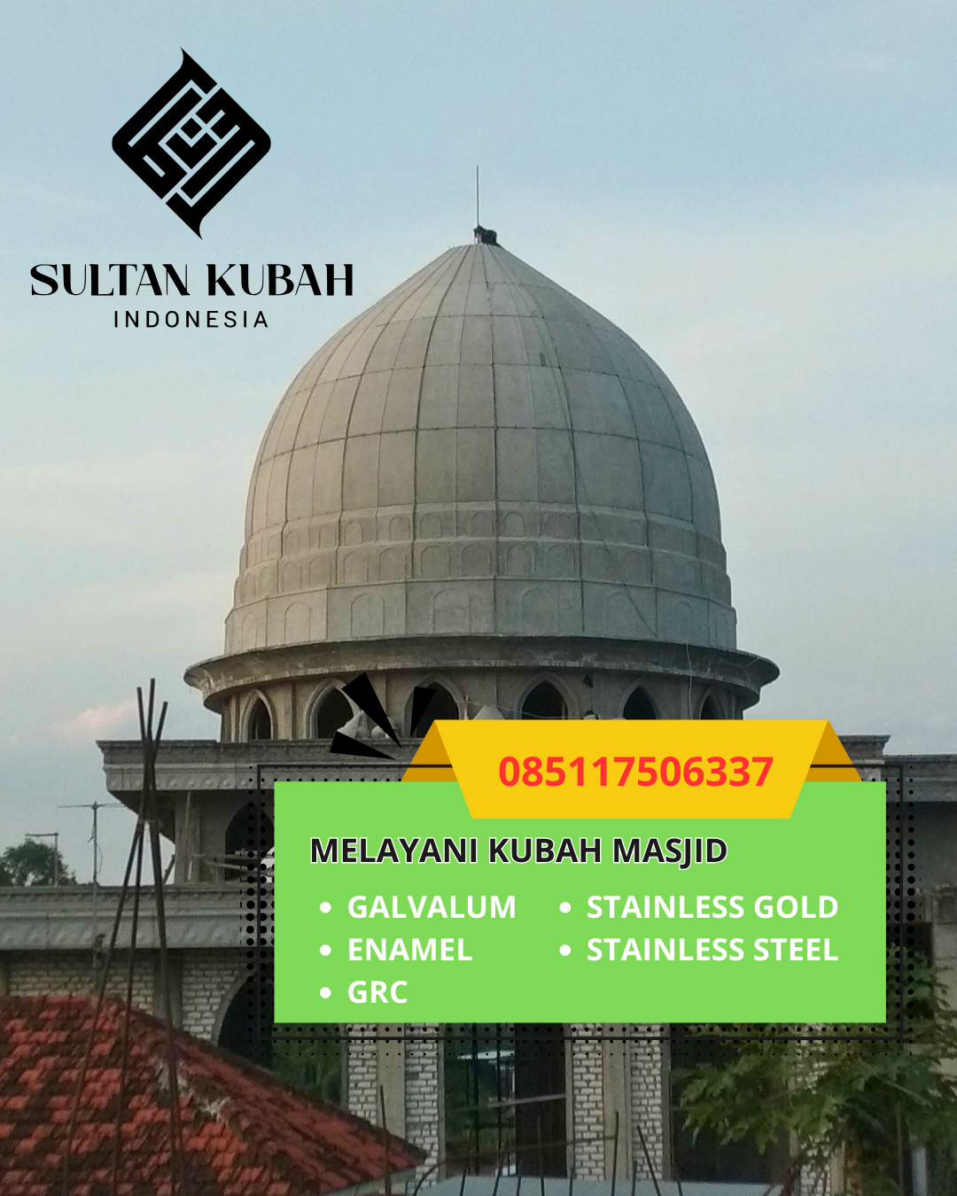 PRODUSEN KUBAH MASJID EKSKLUSIF DI KEC. TASIKMALAYA SELATAN, KOTA TASIKMALAYA, JAWA BARAT (WA: 085117506337)