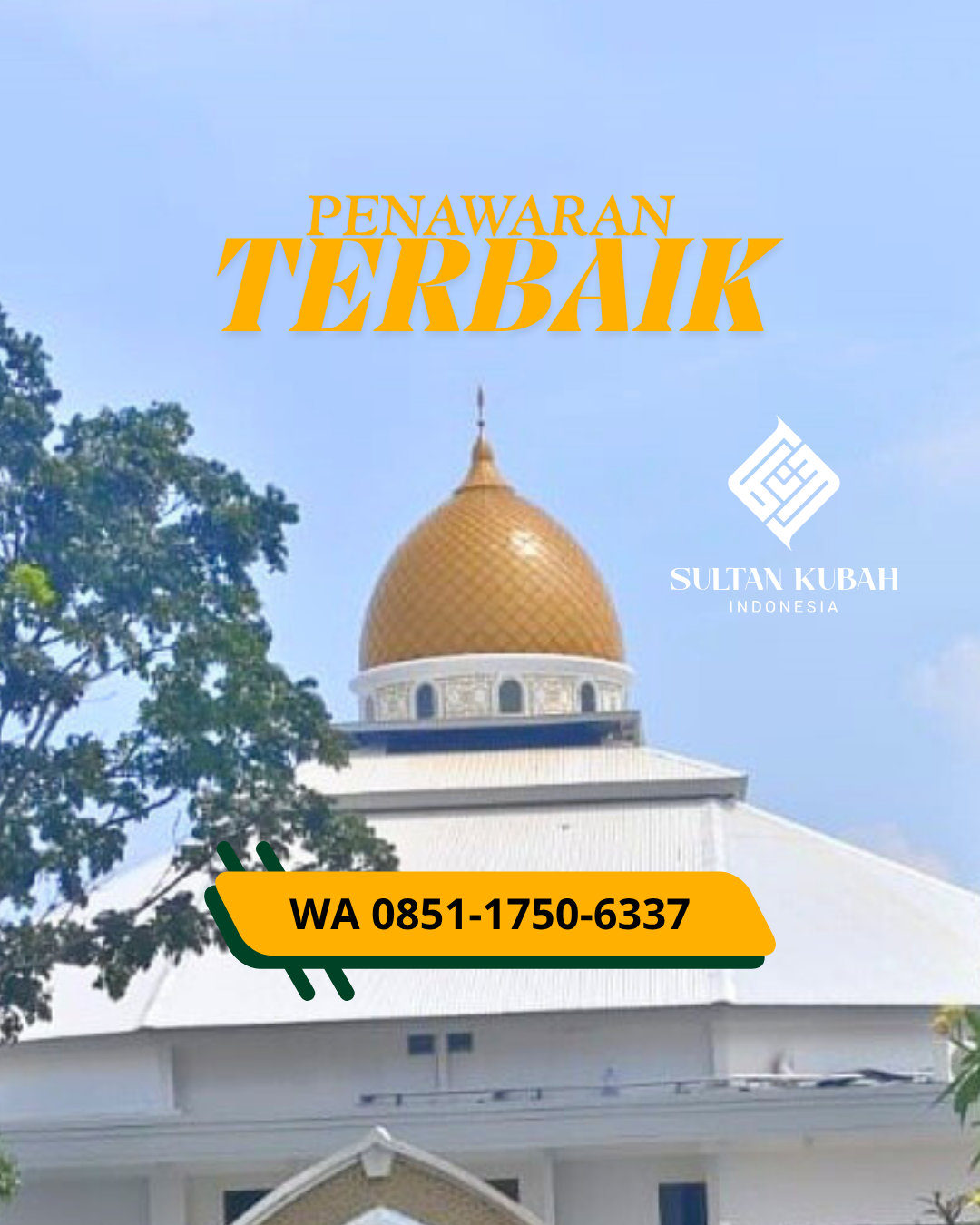 PABRIK KUBAH MASJID GALVALUM MODERN DI KEC. BATANGHARI, KABUPATEN LAMPUNG TIMUR (WA: 085117506337)