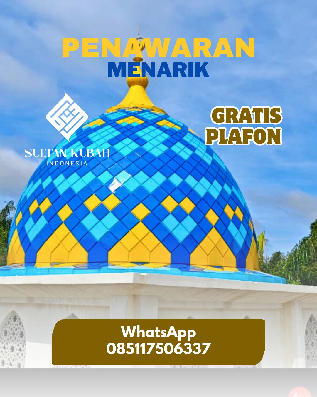 JUAL KUBAH MASJID PREMIUM DI KEC. CEMPAKA PUTIH, JAKARTA PUSAT (WA: 085117506337)