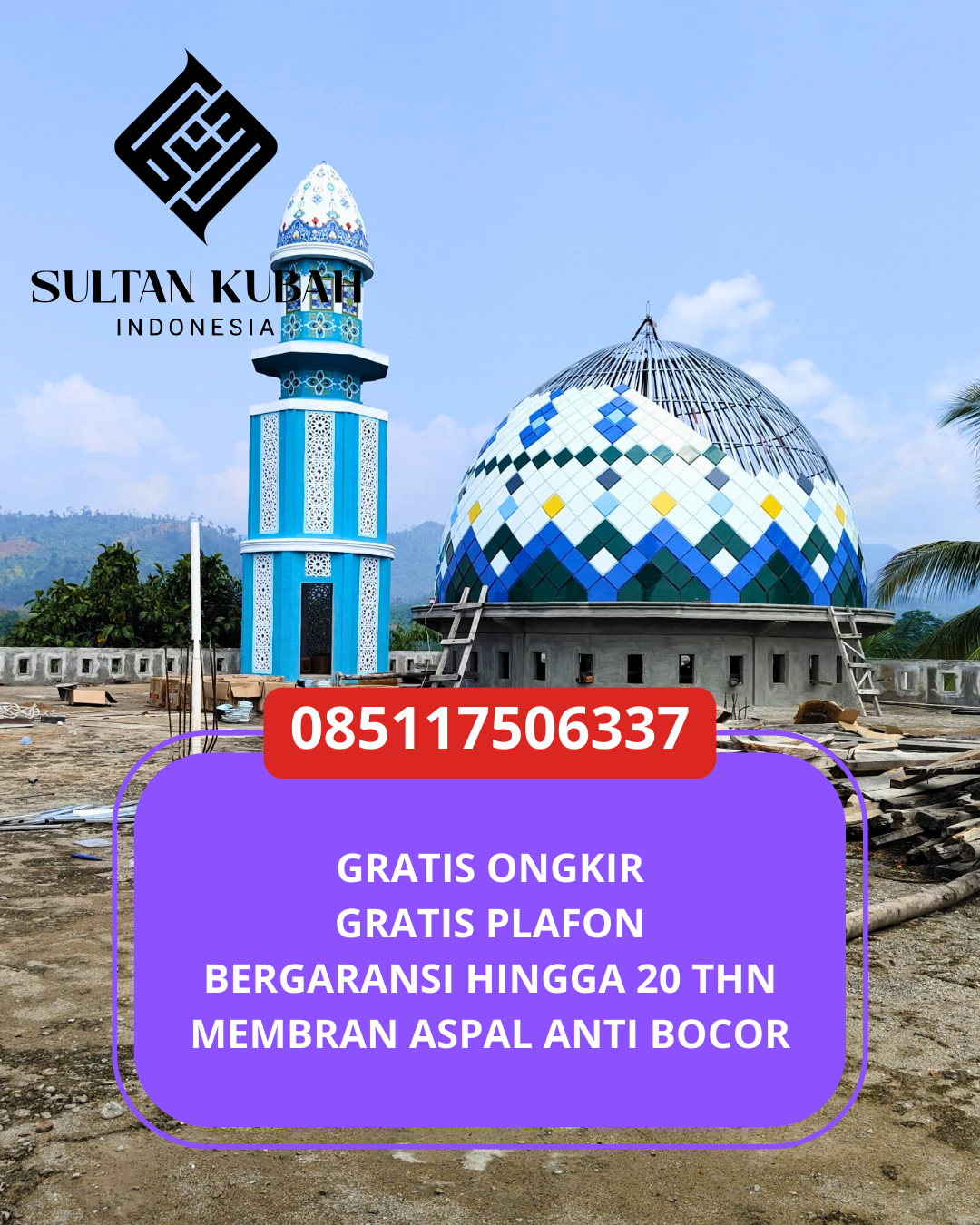 PRODUSEN KUBAH MASJID GALVALUM EKSKLUSIF DI KEC. KALIDERES, KOTA JAKARTA BARAT (WA: 085117506337)