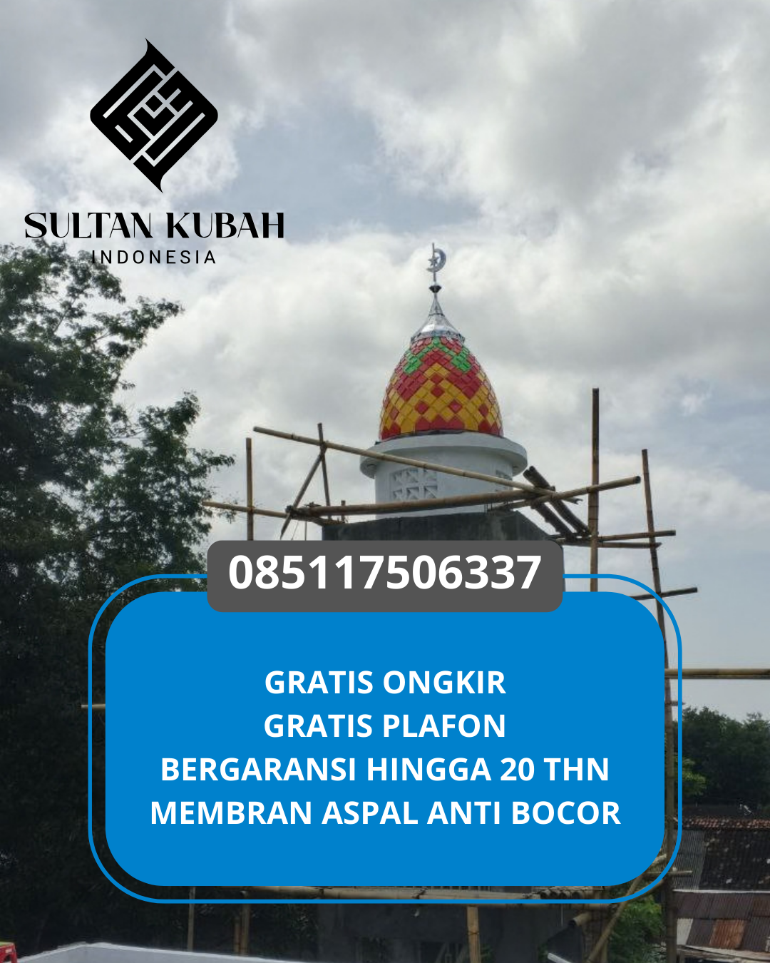 KUBAH MASJID HARGA TERJANGKAU DI KABUPATEN GRESIK, JAWA TIMUR (WA: 085117506337)